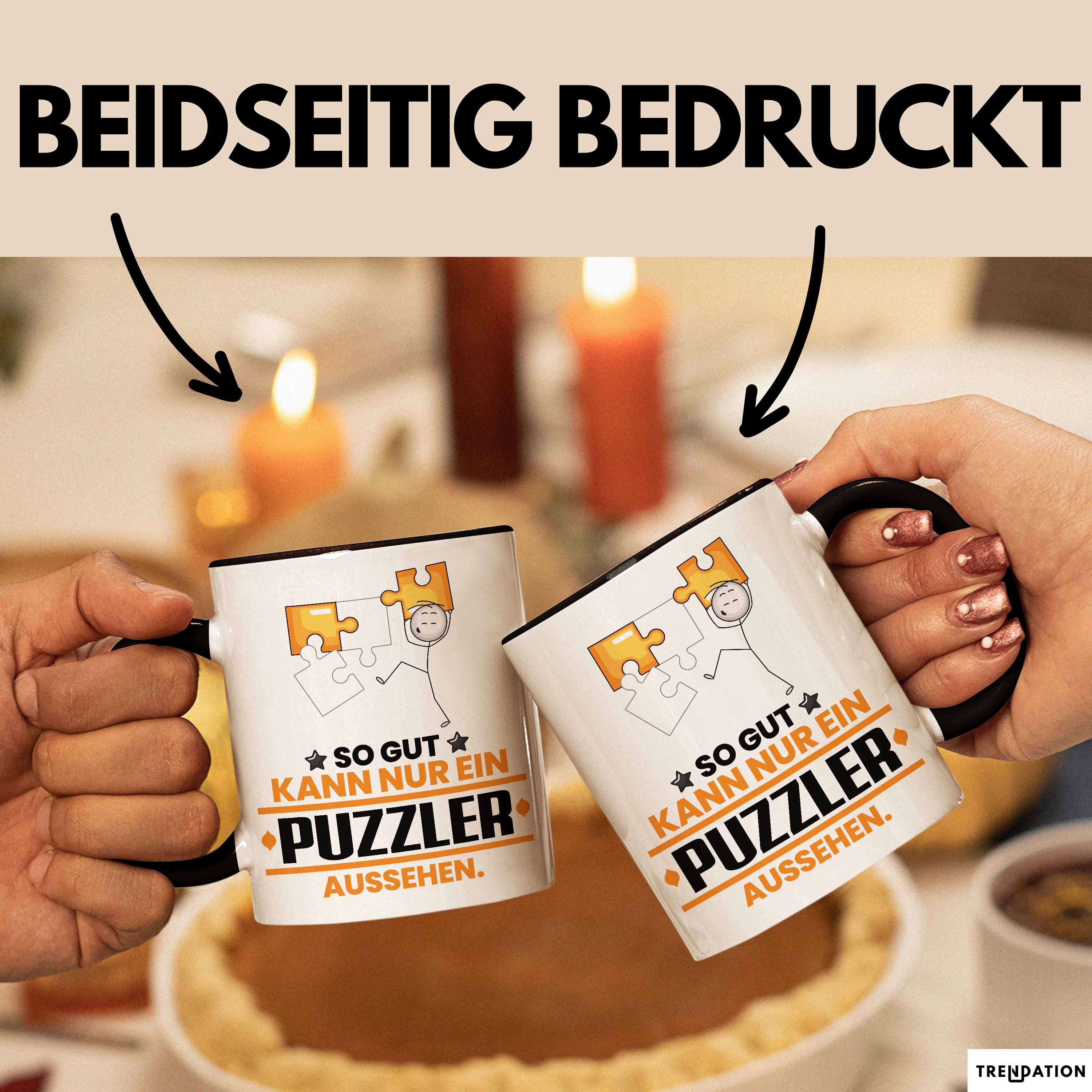 Trendation Tasse Puzzler Geschenk Tasse So Gut Kann Nur Ein Puzzler Aussehen Geschenkid, Keramik