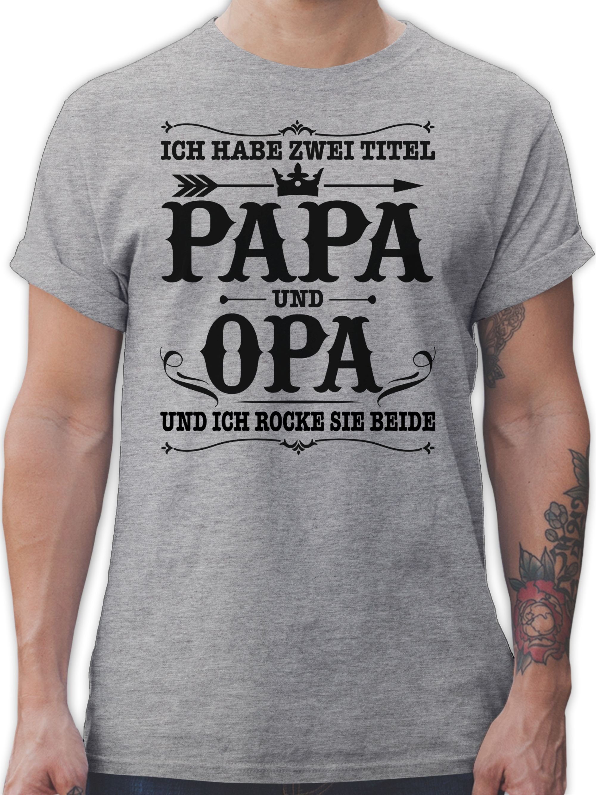 Shirtracer T-Shirt Ich habe zwei Titel Papa und Opa Vatertag Geschenk für Papa 02 Grau meliert