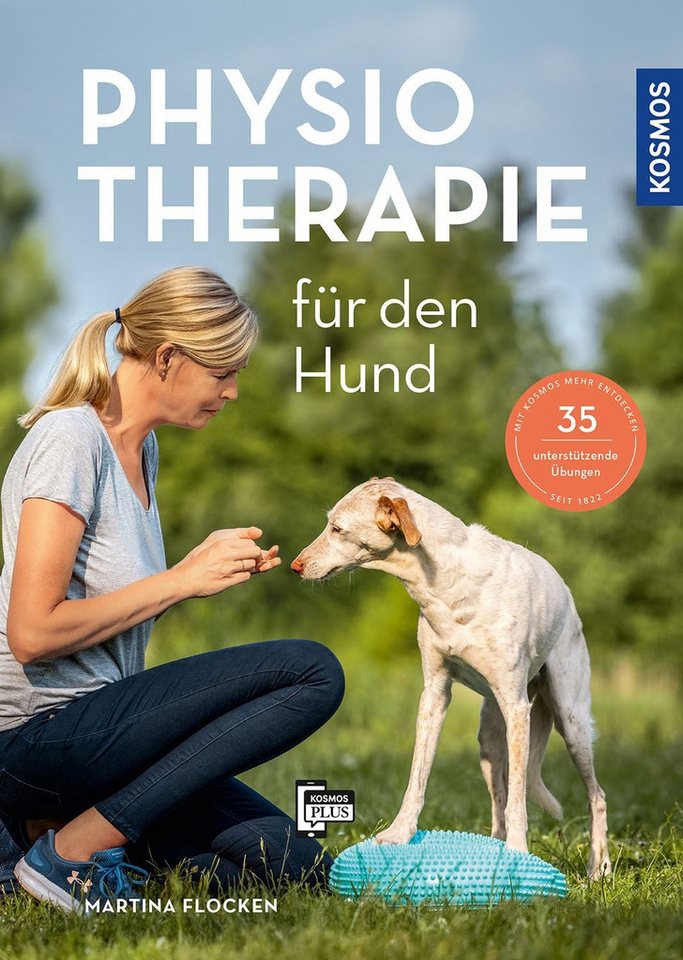 Physiotherapie für den Hund Hilfe zur Selbsthilfe: Gesundheit, Behandl / Martina Flocken