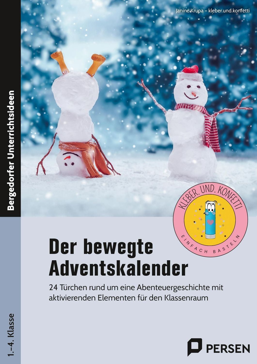 Der bewegte Adventskalender / Janine Krupa