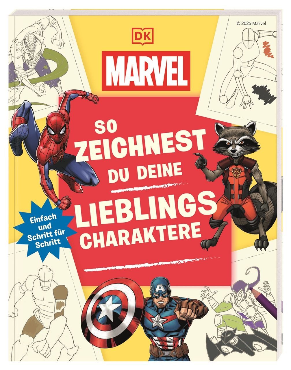 Marvel. So zeichnest du deine Lieblingscharaktere Einfach und Schritt / diverse, Einfach und Schritt für Schritt. Über 20 Anleitungen für Spider-Man, Hulk, Iron Man & Co.
