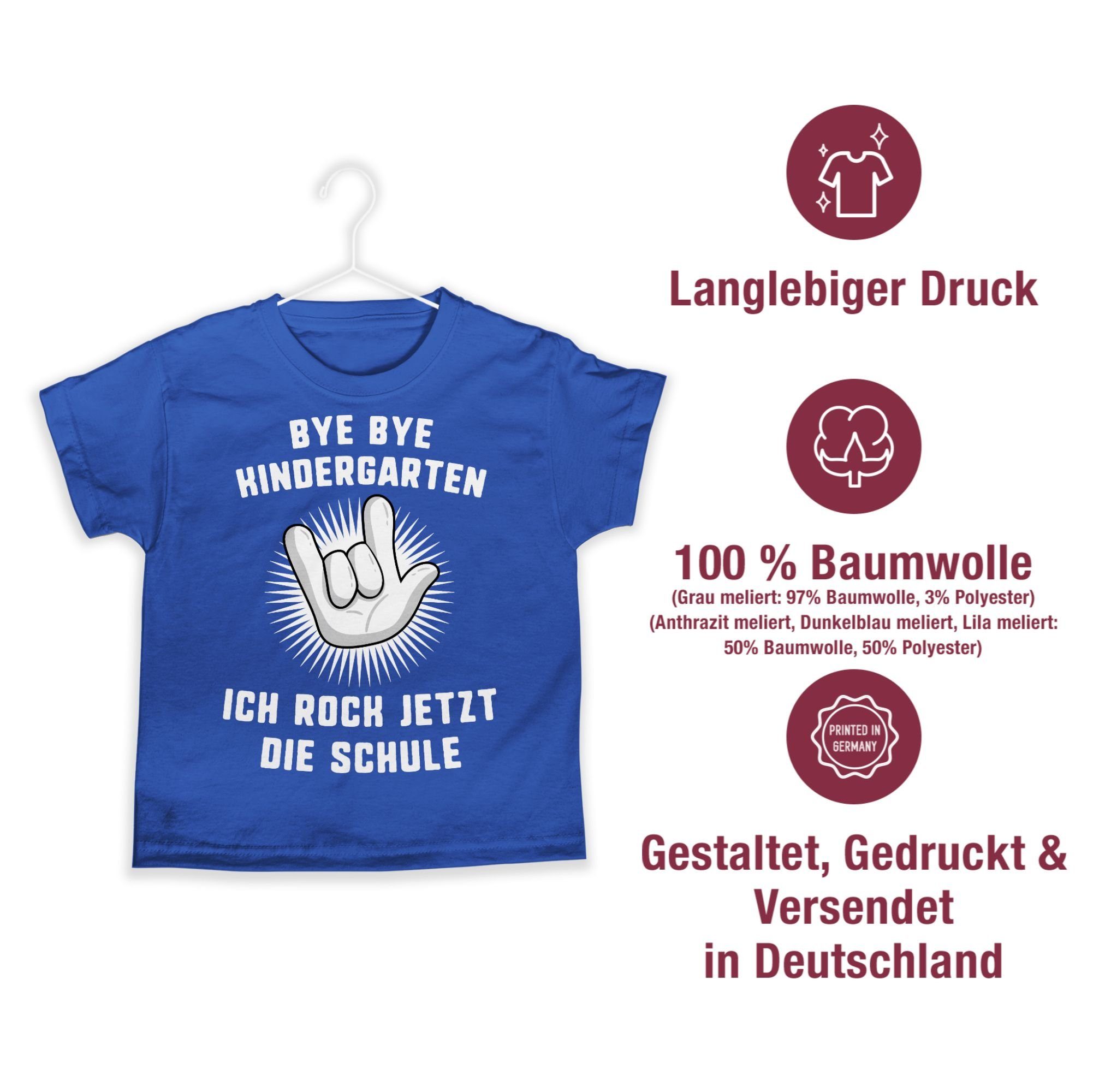 rock Ich Bye Royalblau Kindergarten jetzt Junge Schule Schulanfang Hand Geschenke 03 Einschulung T-Shirt Bye Shirtracer die