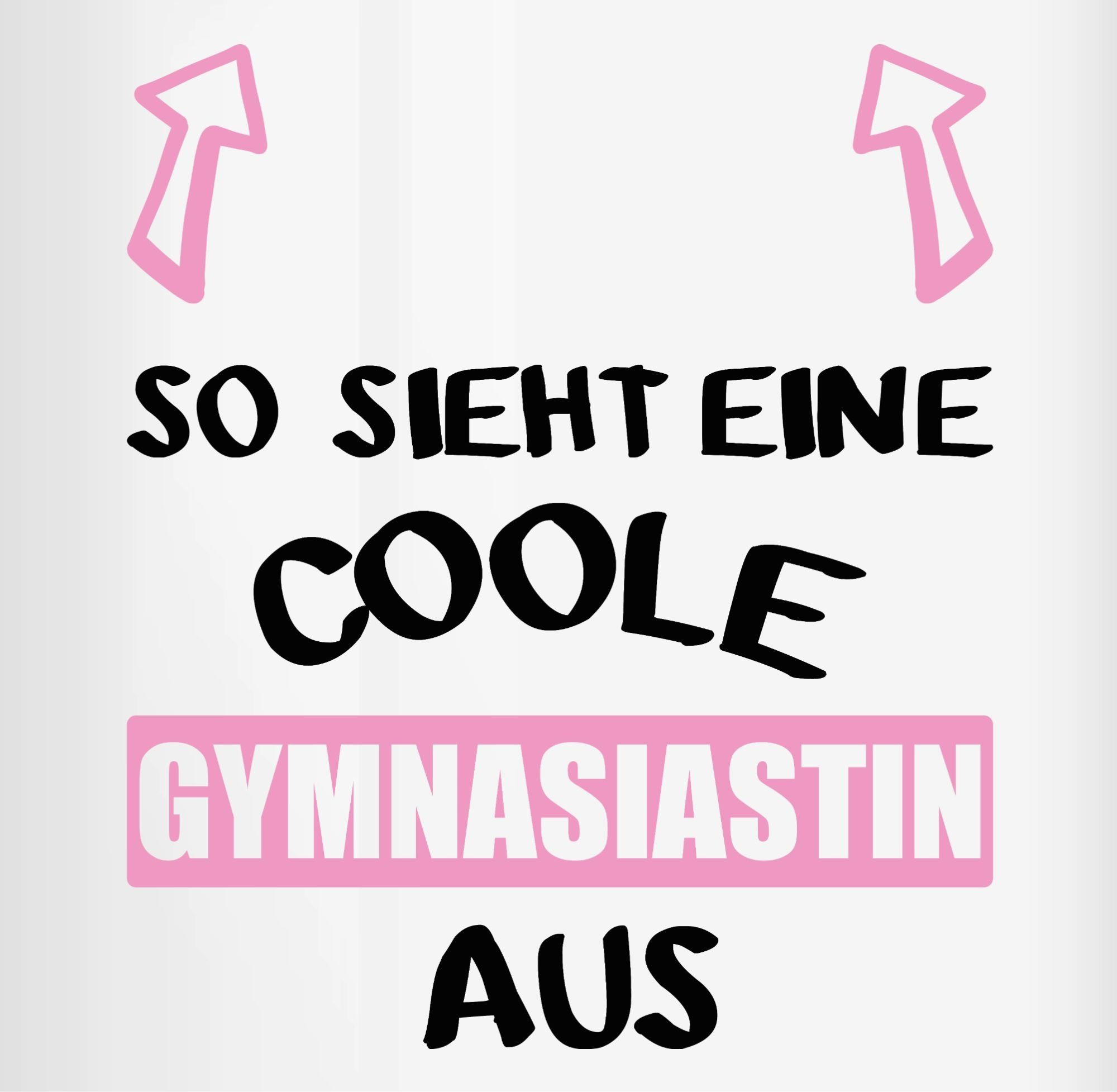 Shirtracer Tasse So sieht eine coole Gymnasiastin aus, Keramik, Einschulung Geschenk Tasse