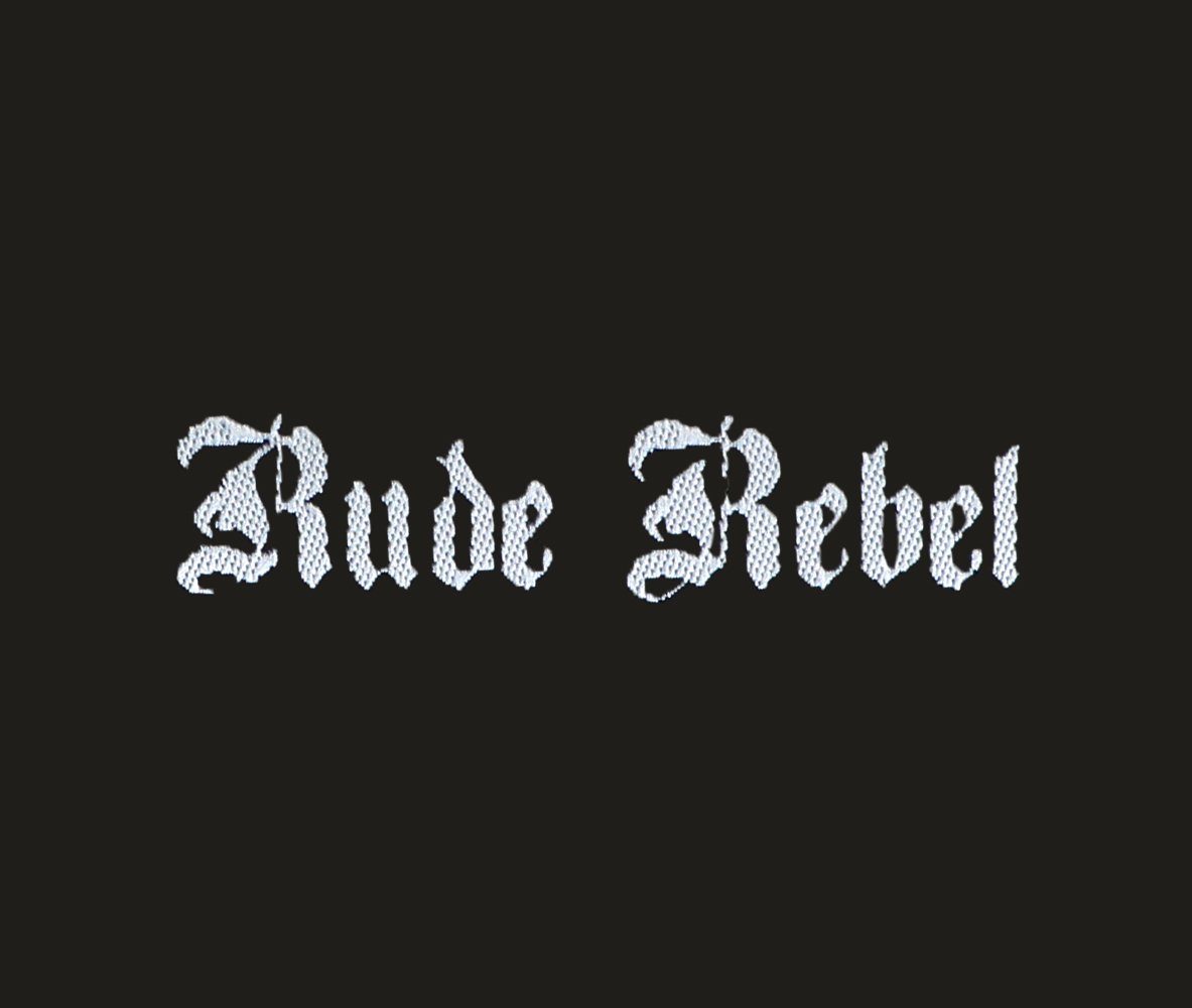Rude Rebel
