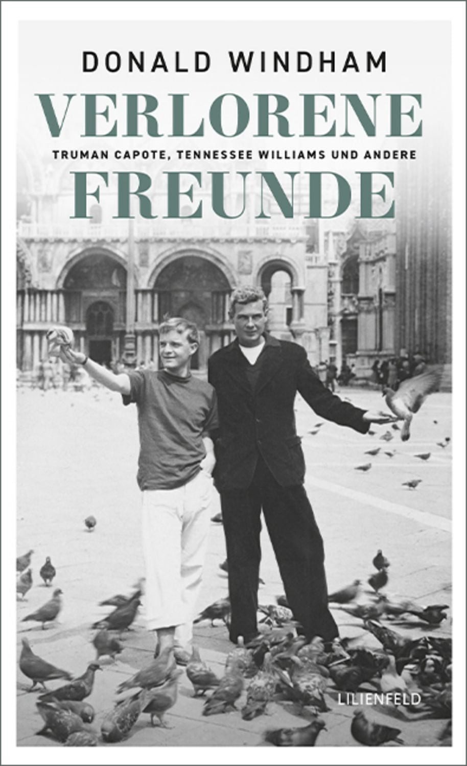 Verlorene Freunde / Donald Windham