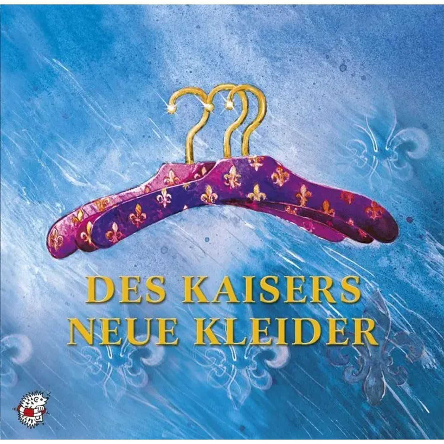 Hörspiel Des Kaisers neue Kleider, 1 Audio-CD