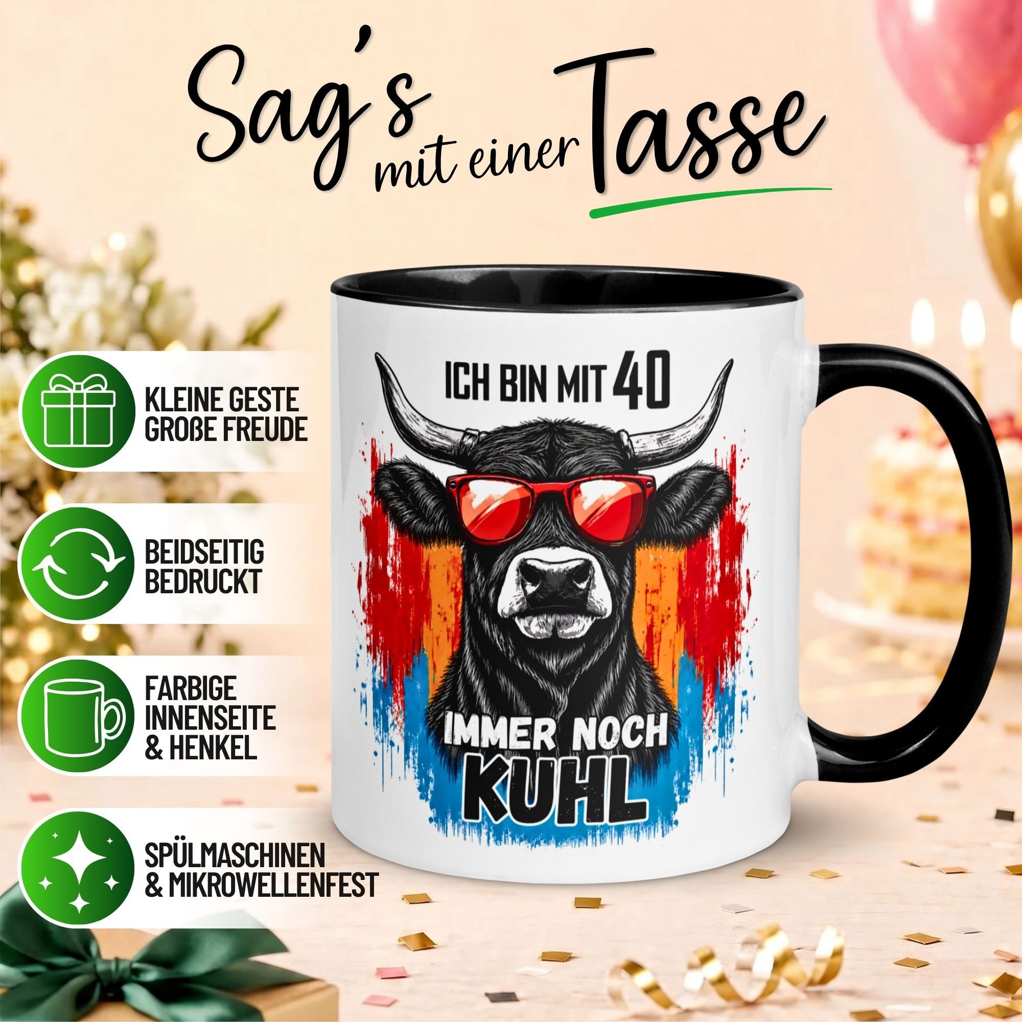 Momentals Tasse 40. Geburtstag Mann Frau – 40 und immer noch Kuhl – Männer Frauen, Gratis Versand · Links-&Rechtshänder · Spülmaschinenfest