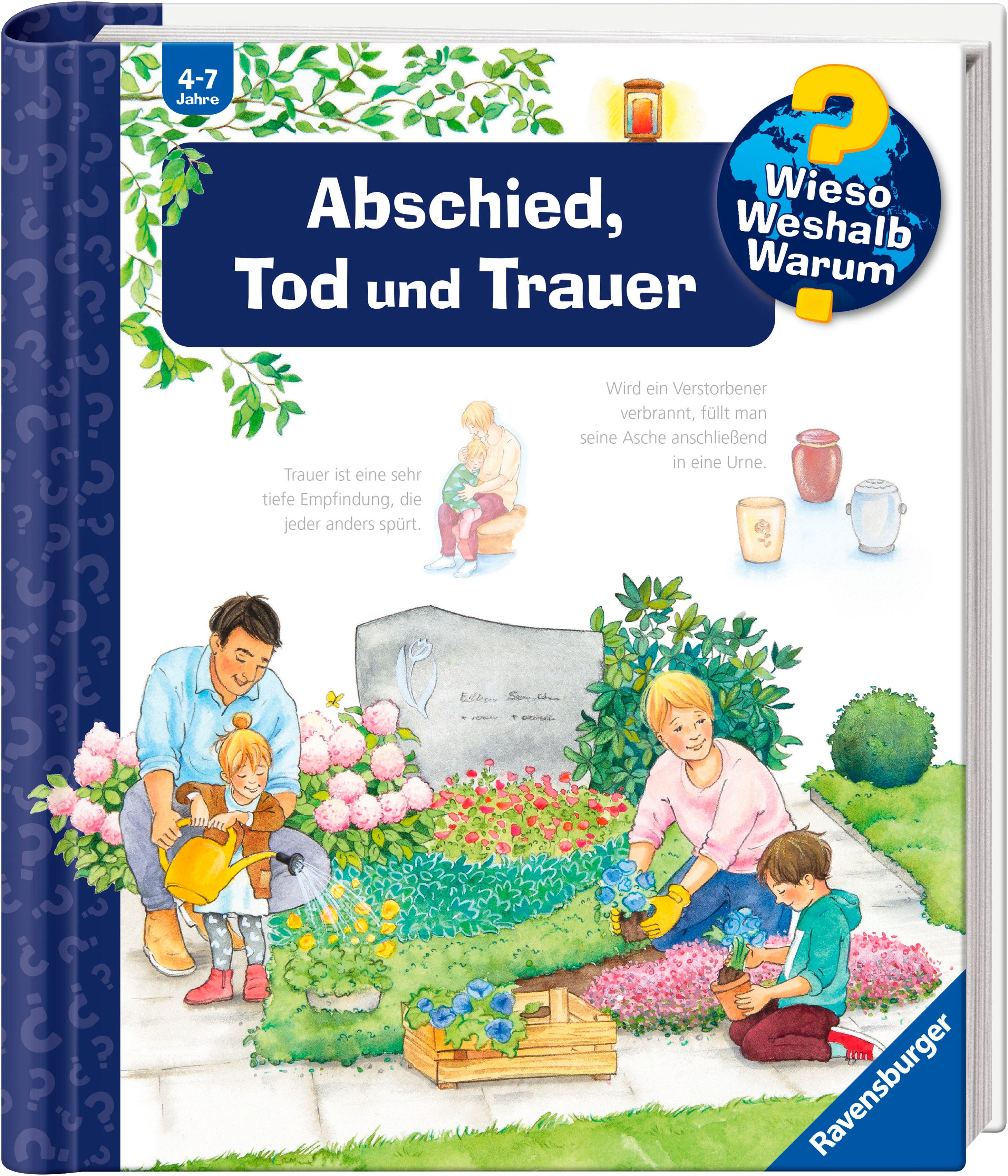 Ravensburger Kinderbuch Wieso? Weshalb? Warum?, Band 42 Abschied, Tod und Trauer