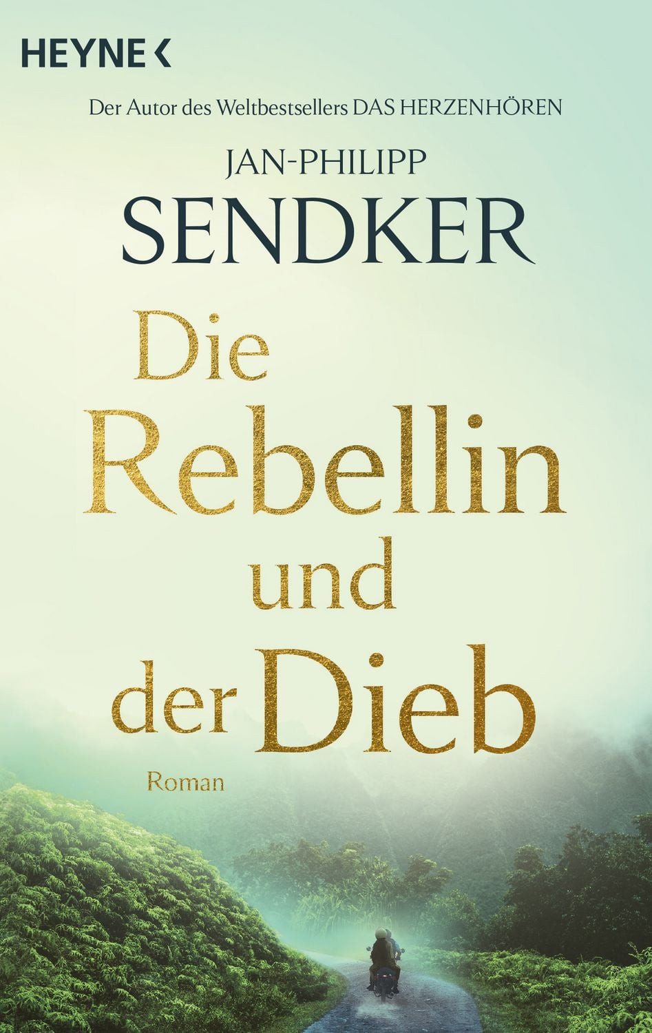 Belletristik Die Rebellin und der Dieb Roman Jan-Philipp Sendker