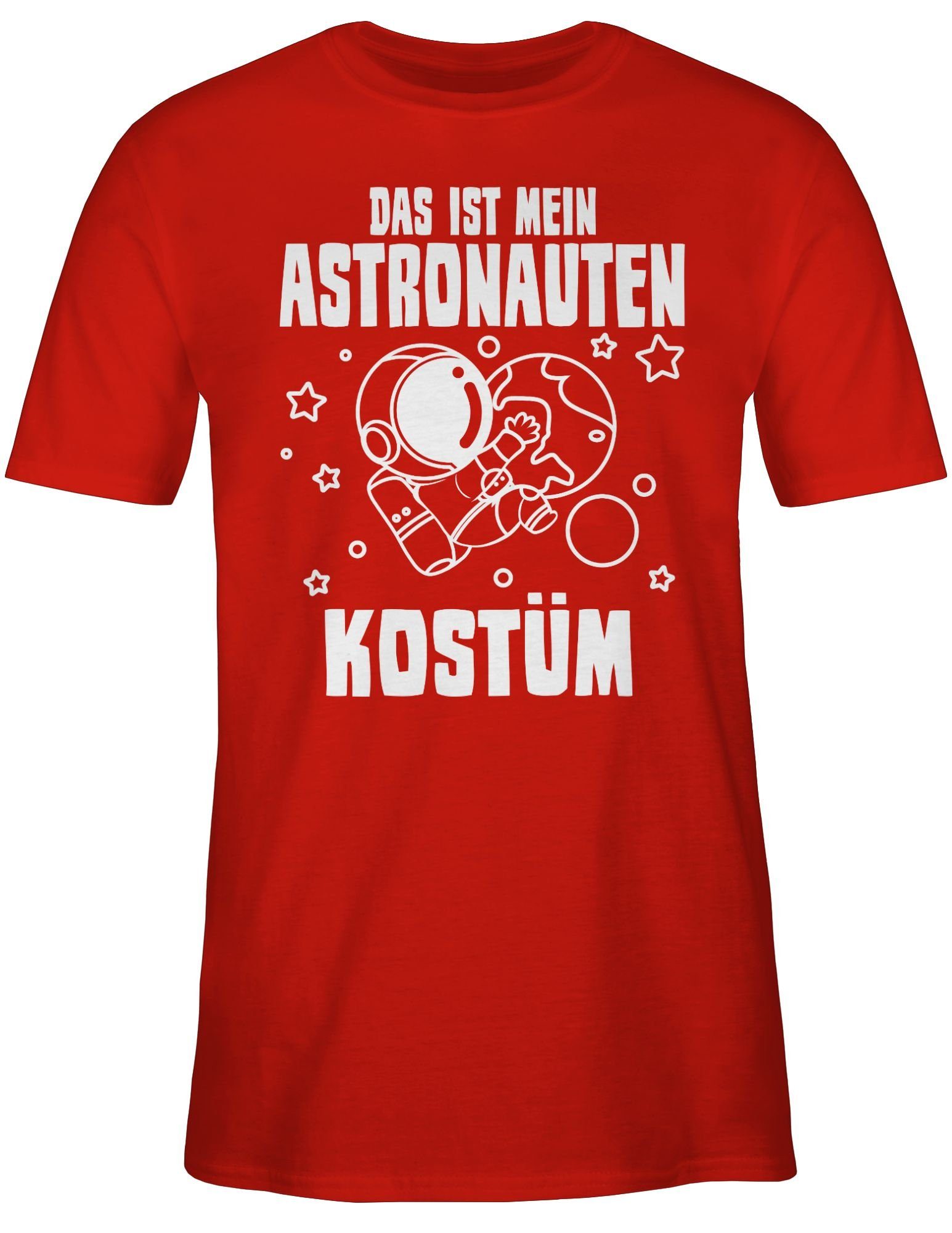 Karneval Rot Astronautenkostüm ist - Shirtracer Weltraum Astronaut Das 3 Outfit mein Astronauten Kostüm T-Shirt