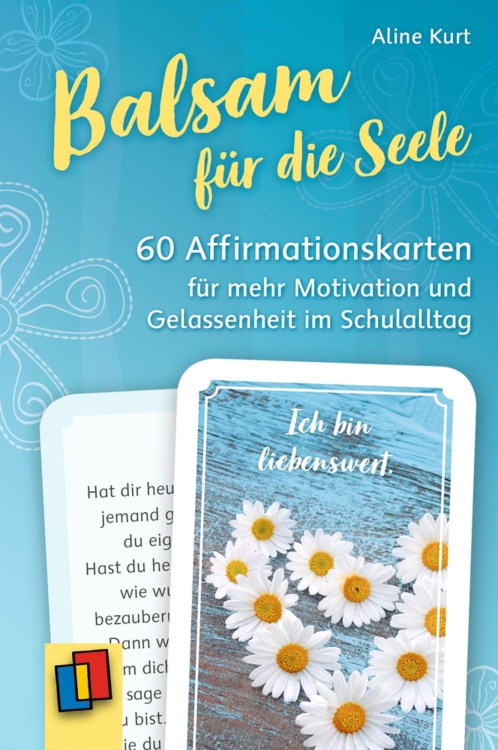 Balsam für die Seele / Aline Kurt