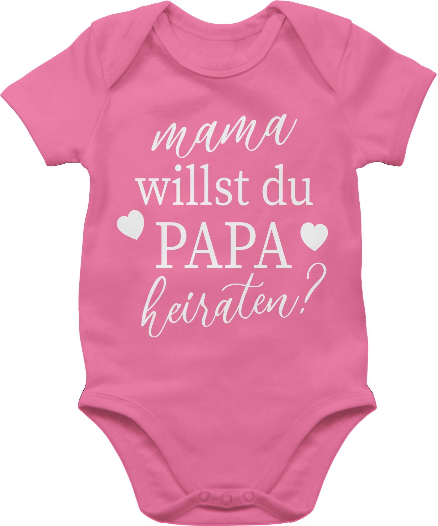 Shirtracer Shirtbody Mama willst du Papa heiraten - Wollen wir Papa heiraten Baby Daddy hei Hochzeit - Baby