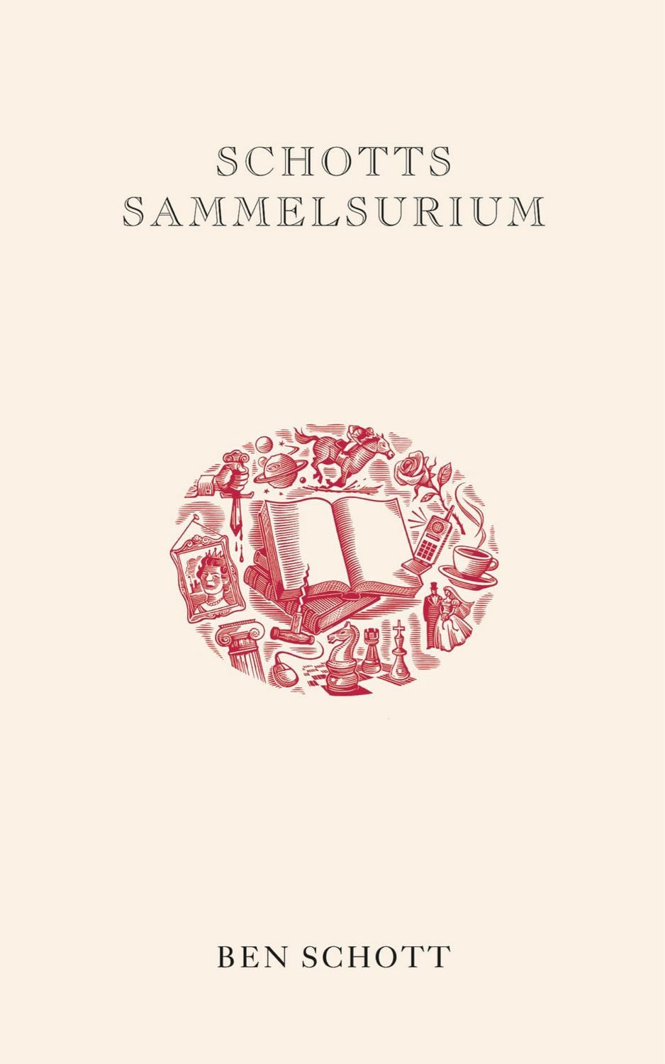 Schotts Sammelsurium Geschenkbuchedition / Ben Schott, Geschenkbuchedition