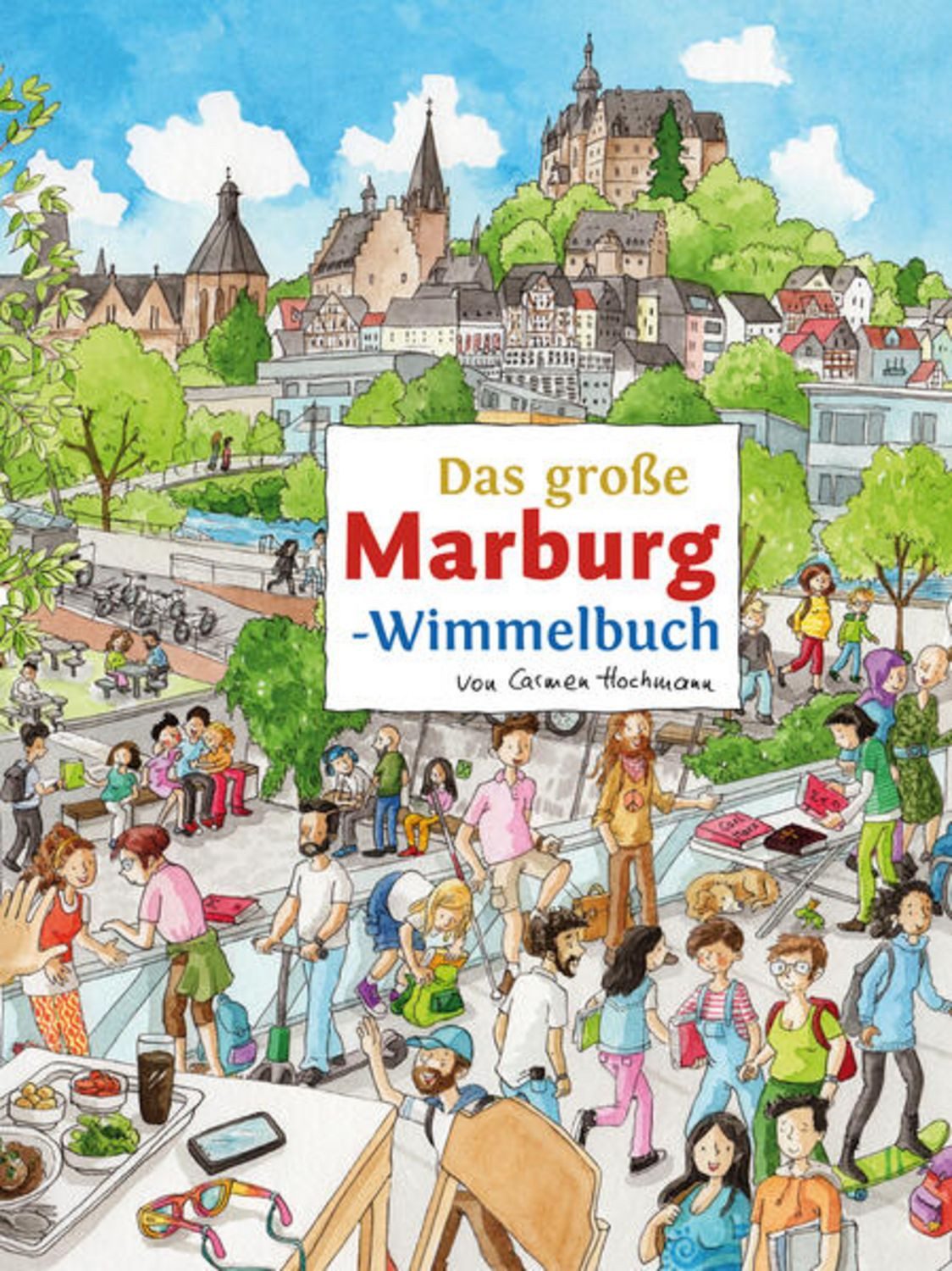 Das große MARBURG-Wimmelbuch / Roland Siekmann