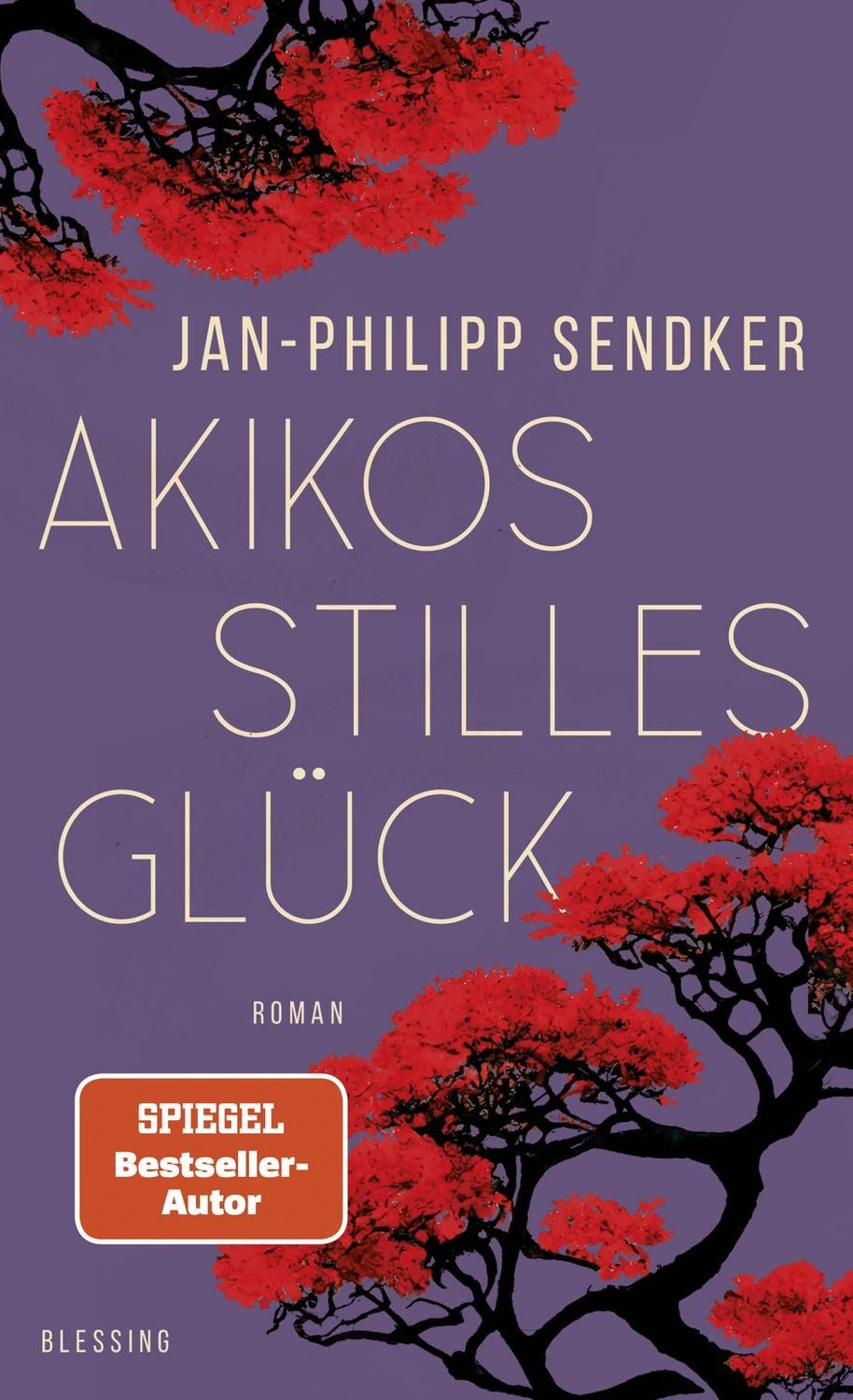 Belletristik Akikos stilles Glück Roman Jan-Philipp Sendker