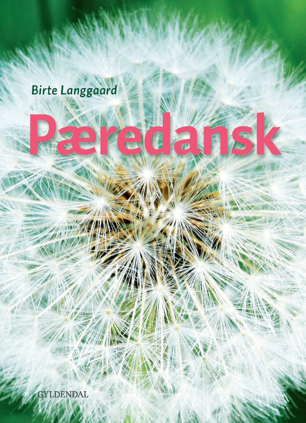 Pæredansk B1 Dänisch. Kurs- und Übungsbuch mit Audios / diverse, Dänisch. Kurs- und Übungsbuch mit Audios, X