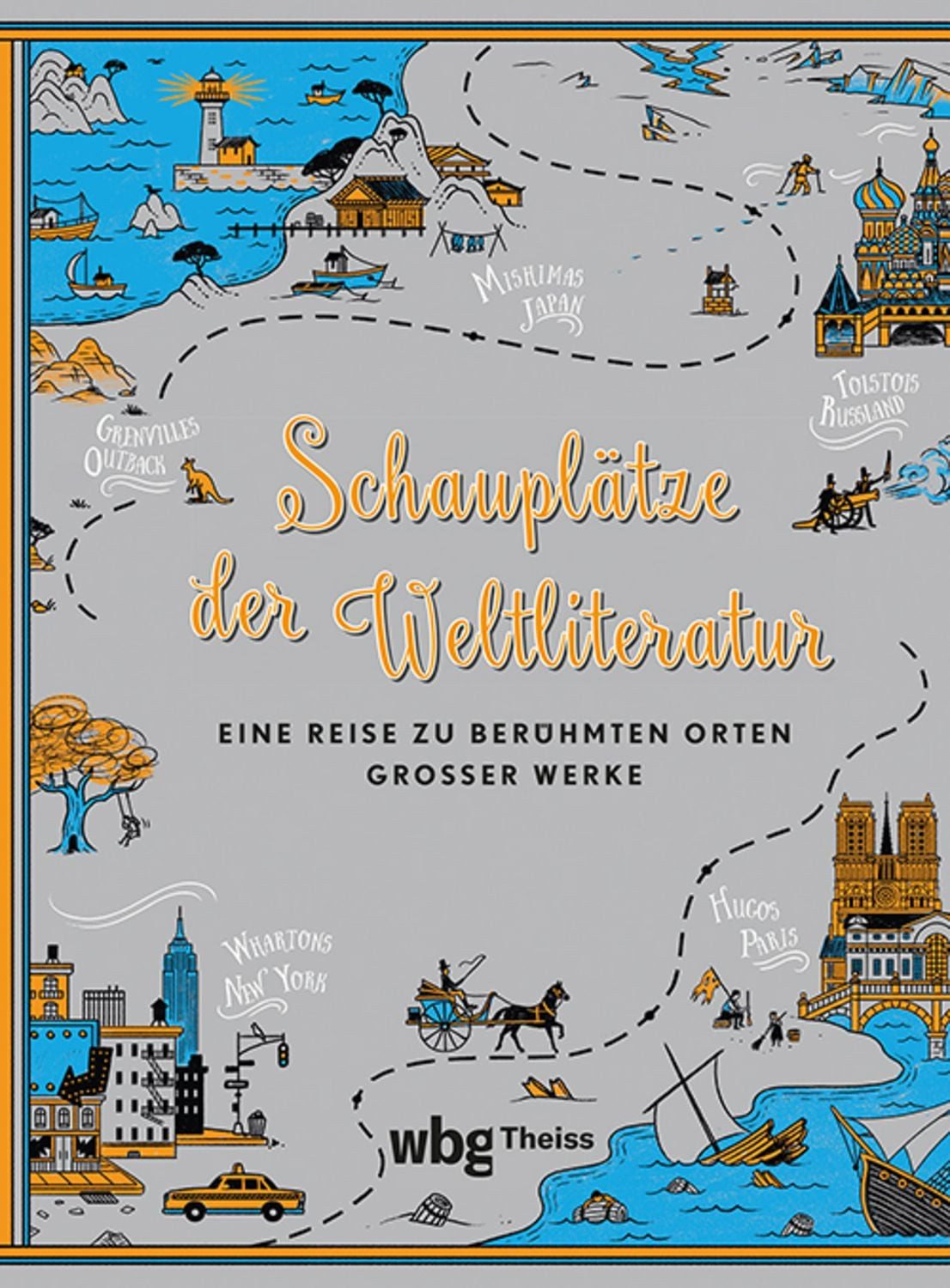 Schauplätze der Weltliteratur / diverse