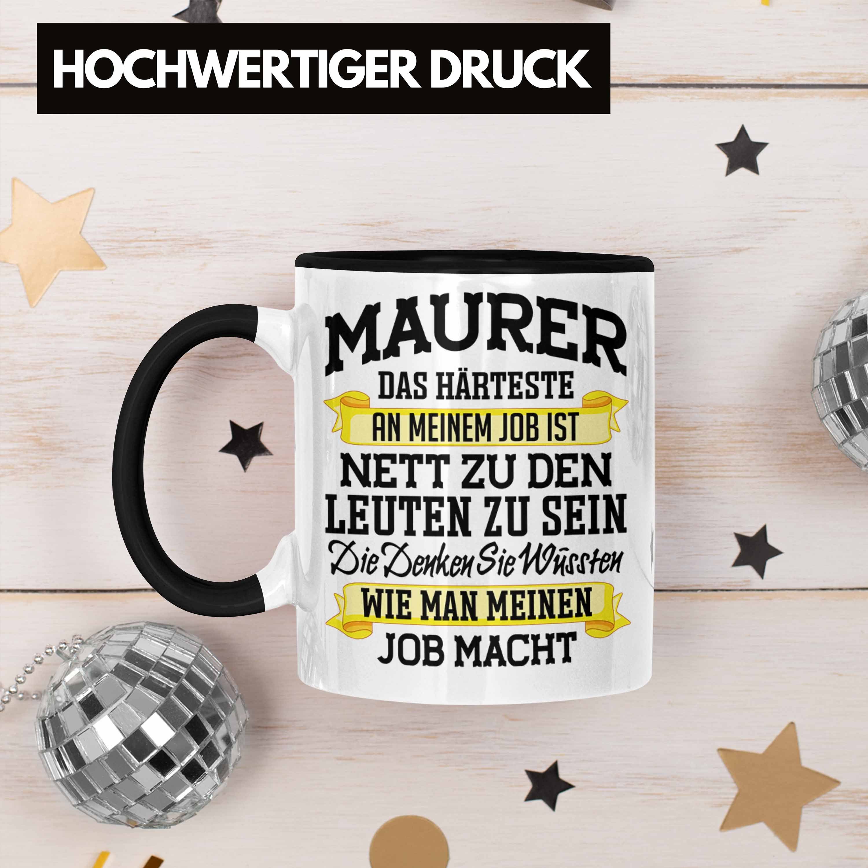 Lustig Spruch Job Tasse Tasse Trendation Schwarz Mit Maurer Geschenk Geschenkidee Machen Männer Kaffeetasse - Trendation