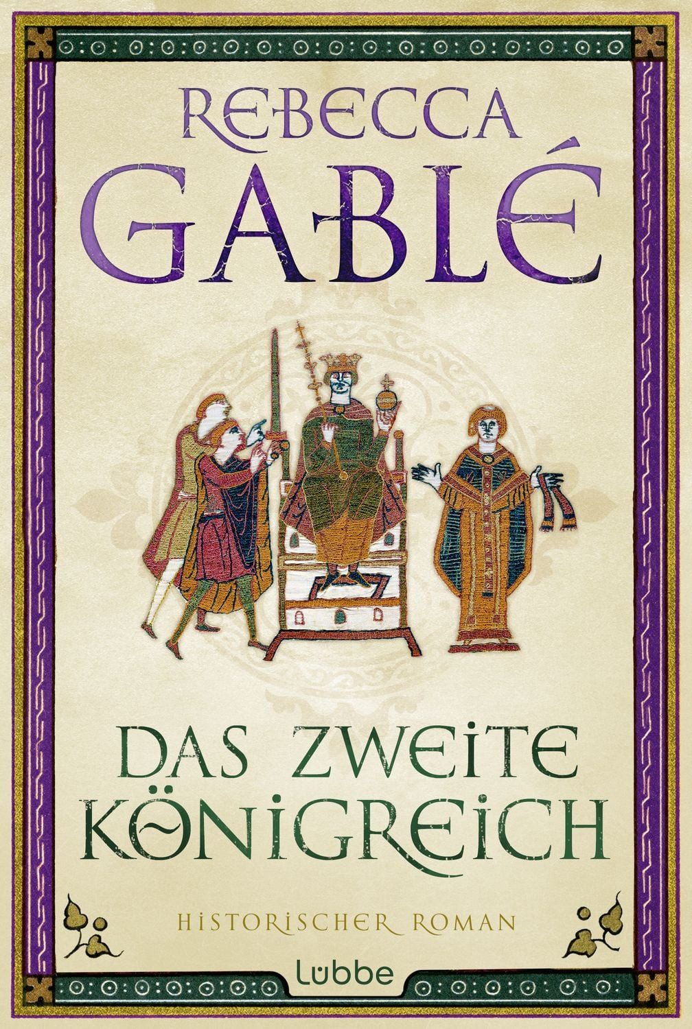 Das zweite Königreich / Rebecca Gablé