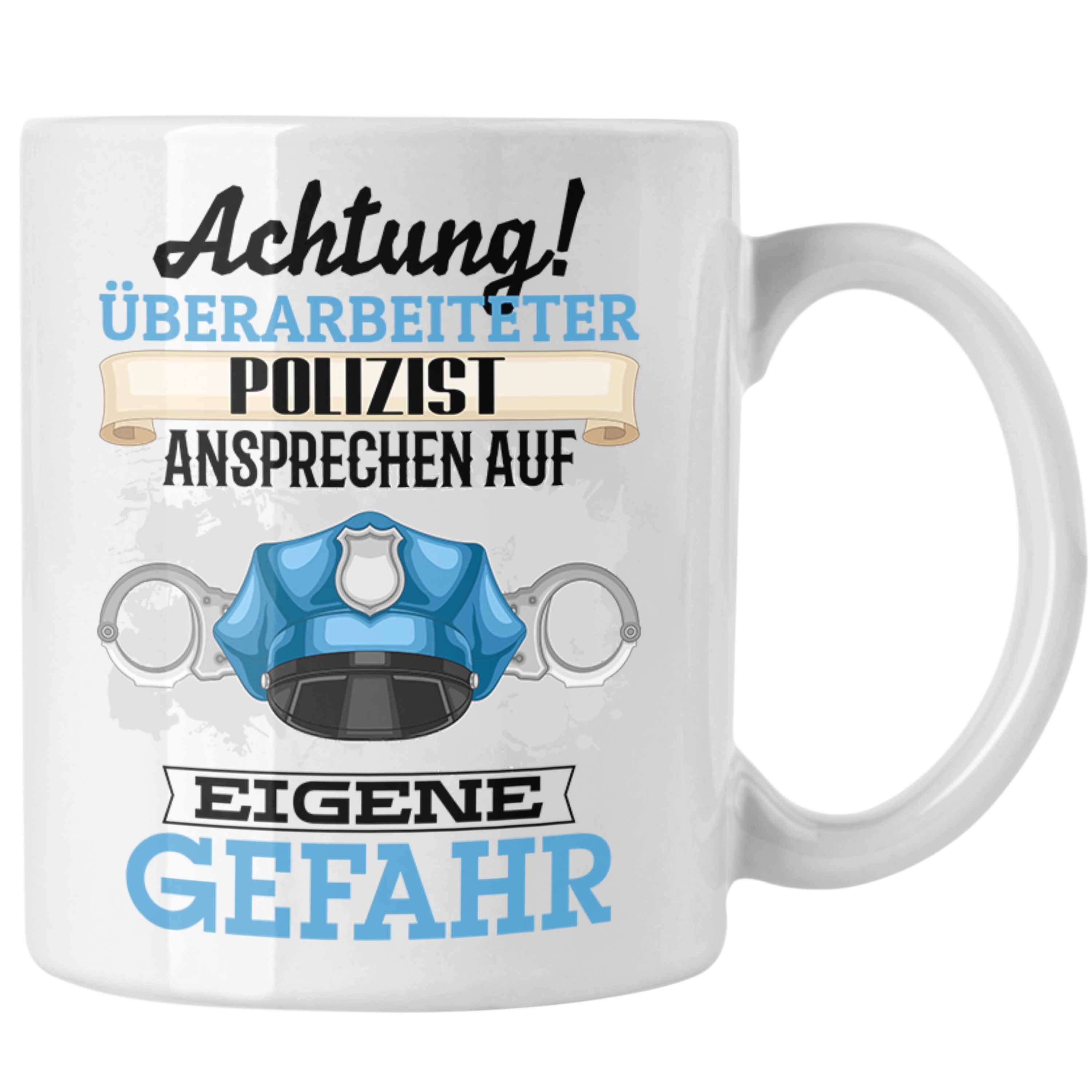 Trendation Tasse Polizist Tasse Geschenk Kaffeebecher Geschenkidee Lustiger Weiss Spruch für