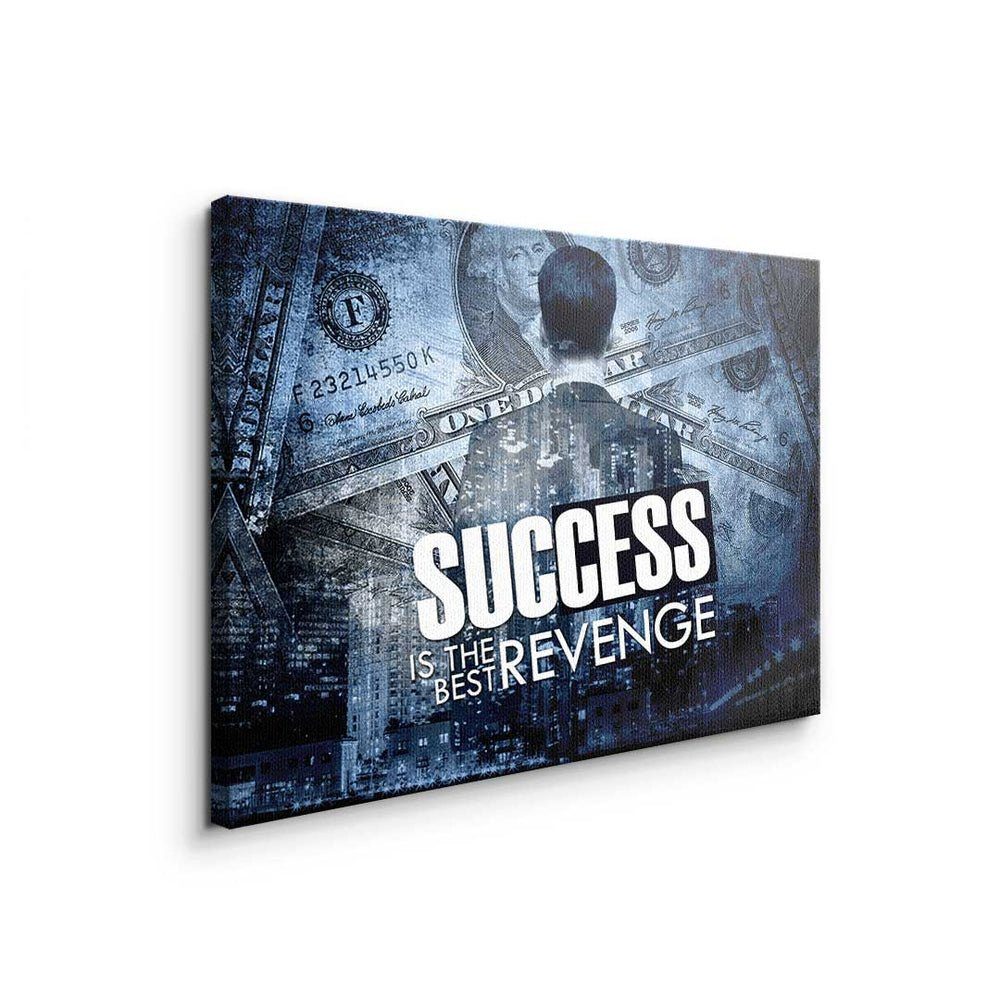 Success is DOTCOMCANVAS® the revenge schwarzer - best Leinwandbild, Deutsch, Motivationsbild Rahmen Premium
