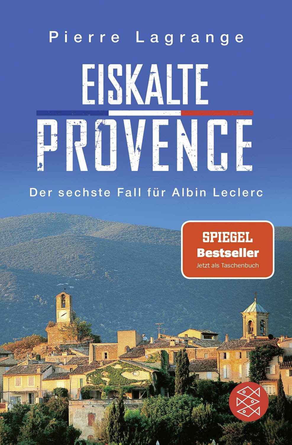 Eiskalte Provence Ein neuer Fall für Albin Leclerc, Weihnachtsgeschen / Pierre Lagrange, X