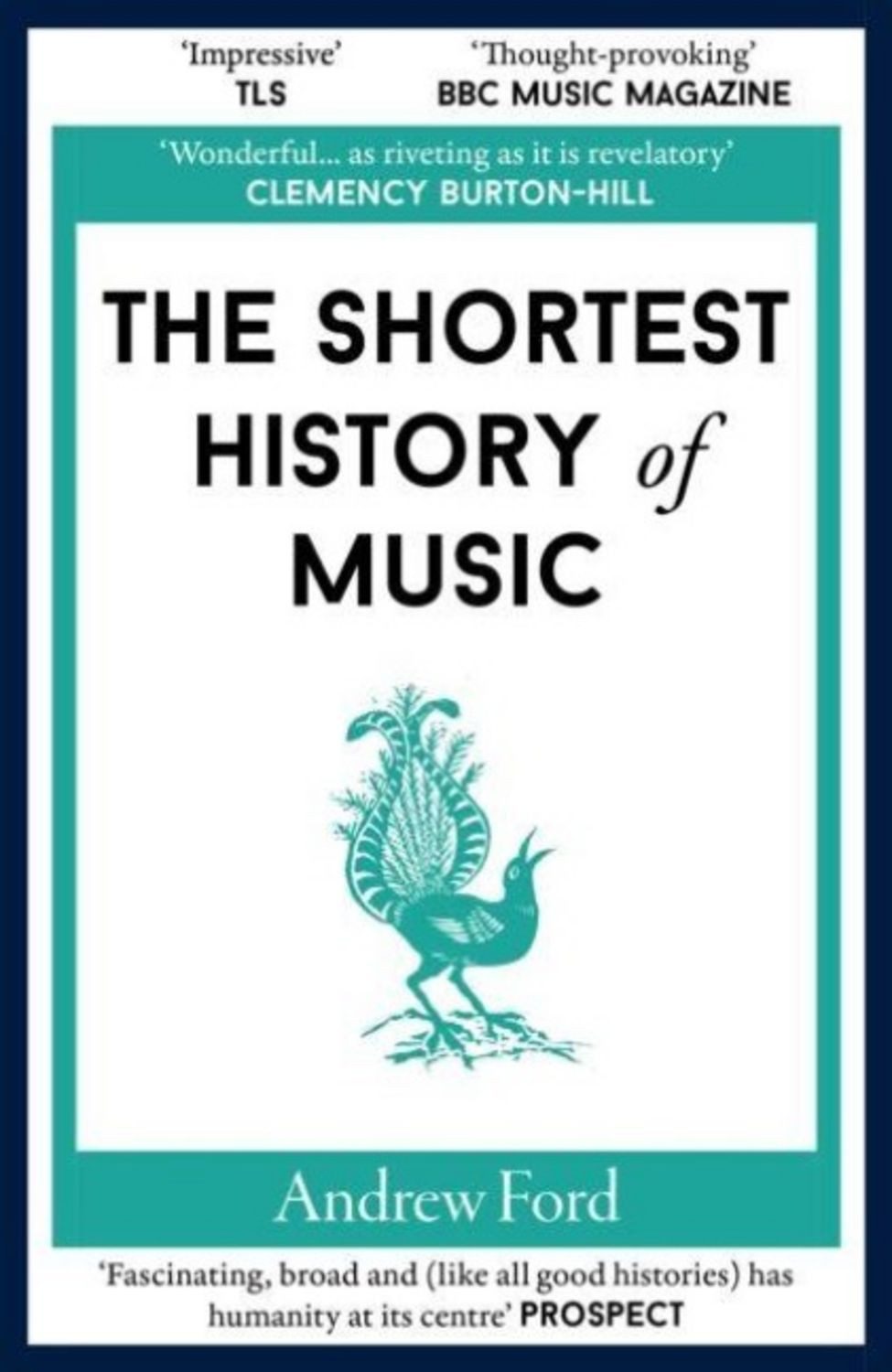 The Shortest History of Music / Andrew Ford