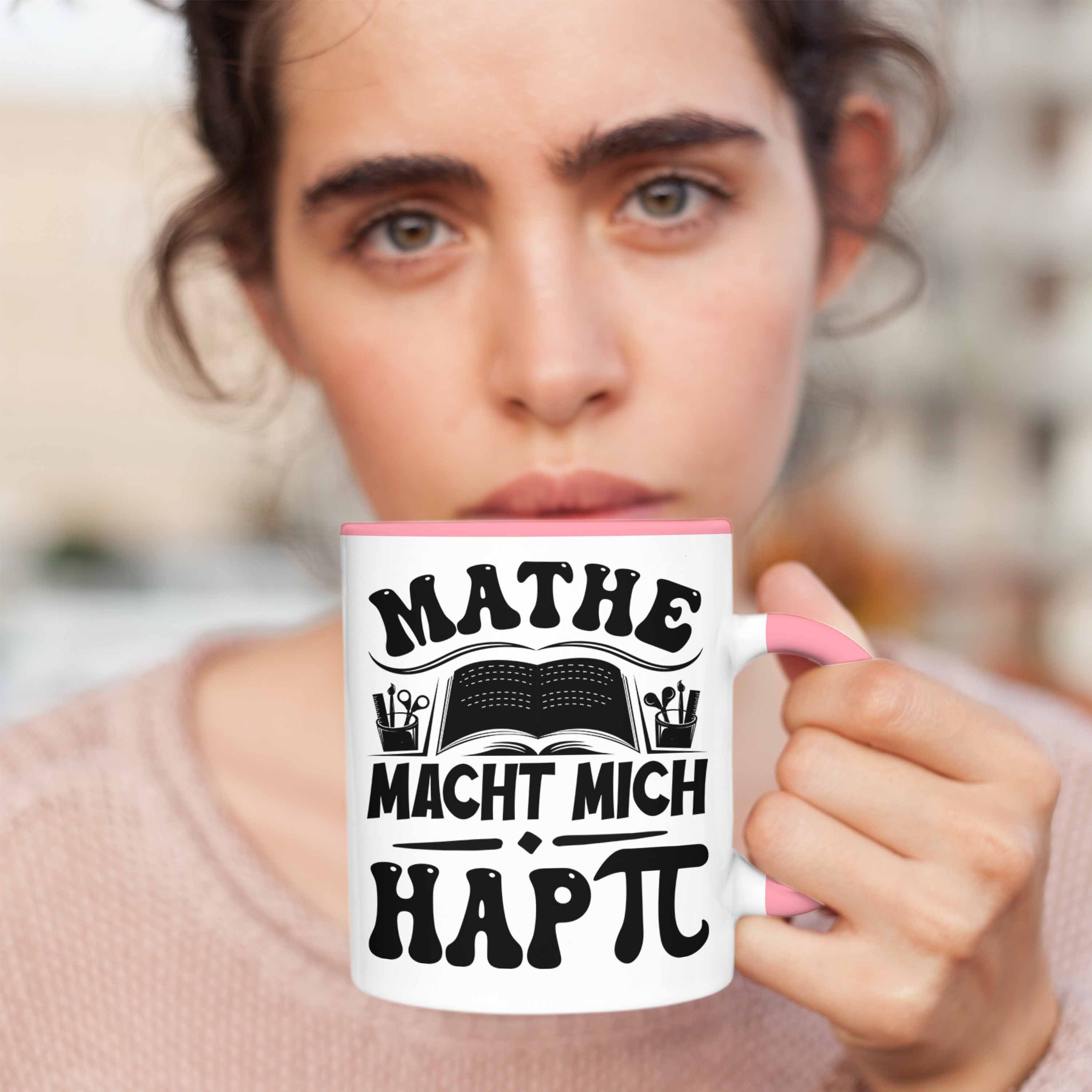 Trendation Tasse Mathe-Lehrer Mathe Mit Mathe-Liebhaber Happy Tasse Rosa Macht Geschenkidee