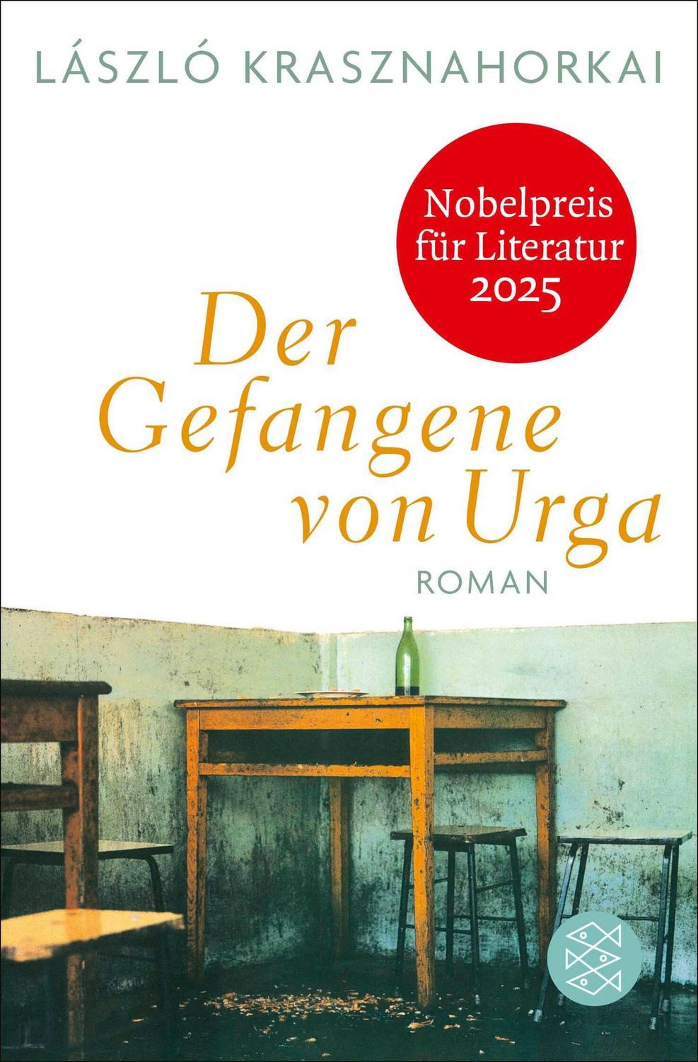 Der Gefangene von Urga / László Krasznahorkai, Nobelpreis für Literatur