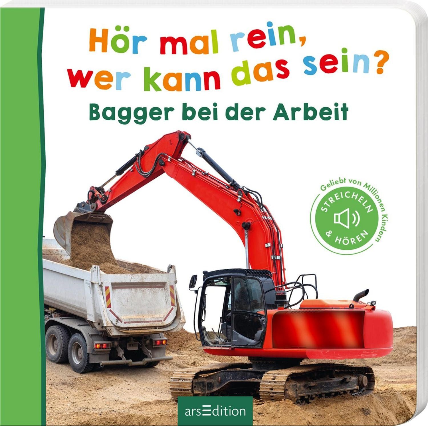 Hör mal rein, wer kann das sein? Bagger bei der Arbeit / diverse