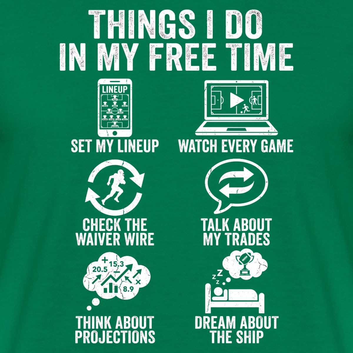Spreadshirt T-Shirt Things I Do In My Free Time Fantasy Football Männer T-Shirt (1-tlg)