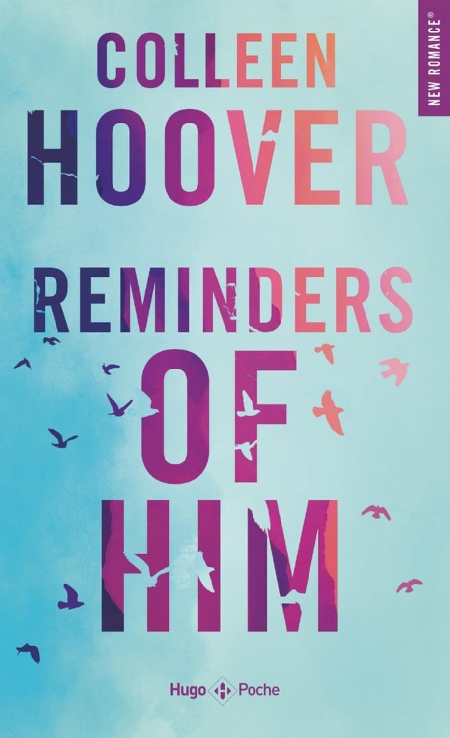 Riminders of him / Colleen Hoover