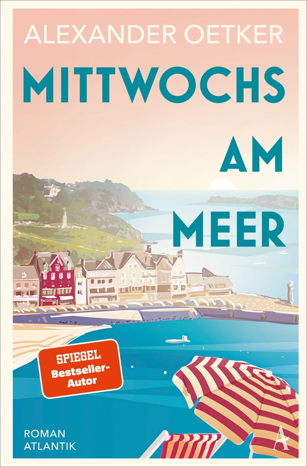 Mittwochs am Meer / Alexander Oetker, Ausgezeichnet mit dem DELIA-Literaturpreis 2022