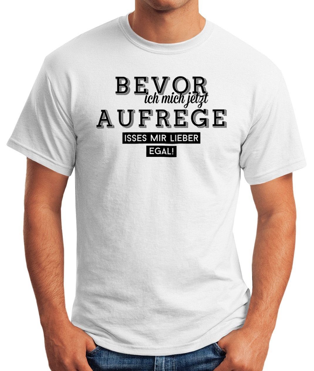MoonWorks Print-Shirt Herren Spruch T-Shirt Bevor günstig online kaufen