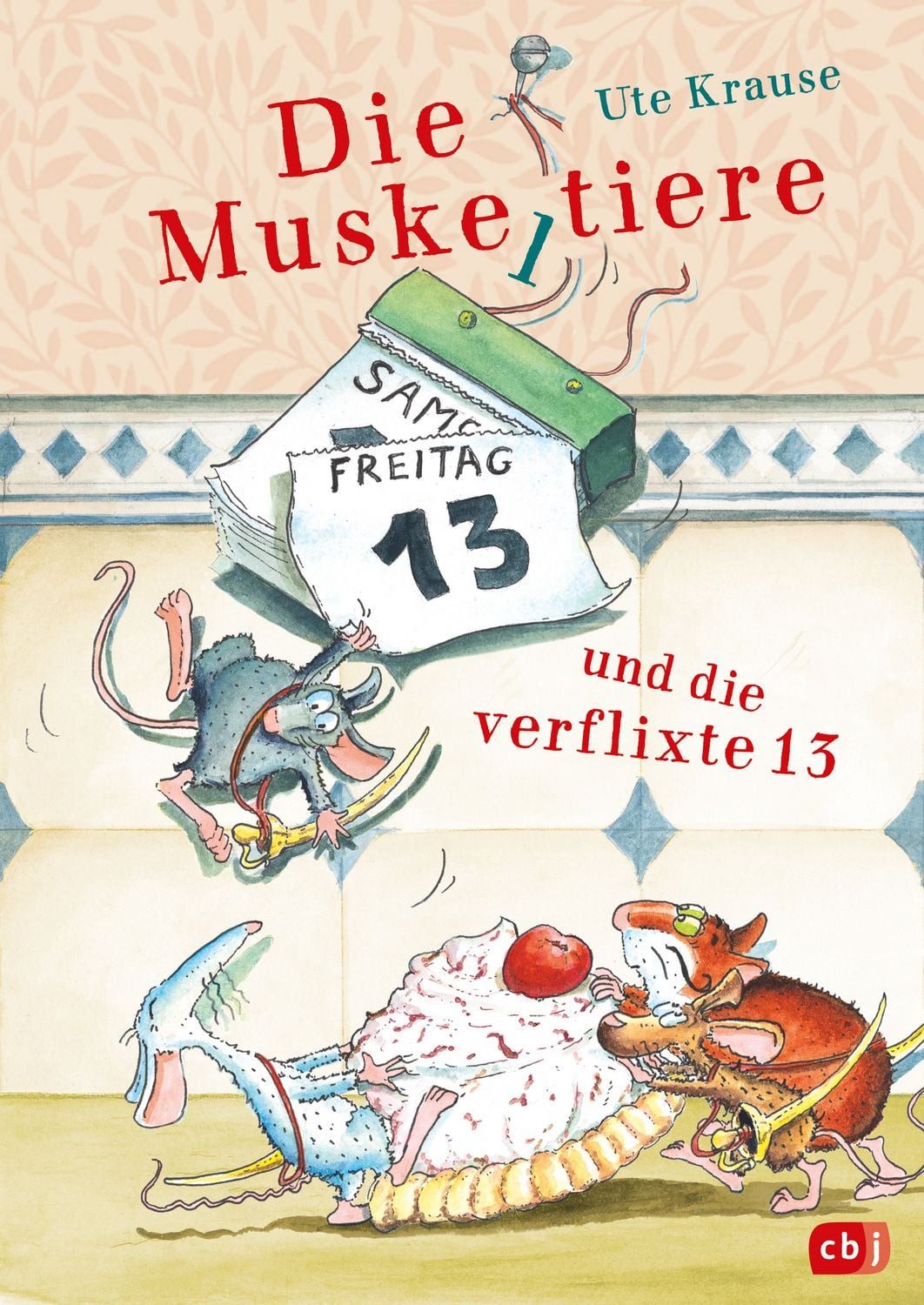 Die Muskeltiere und die verflixte 13 / Ute Krause