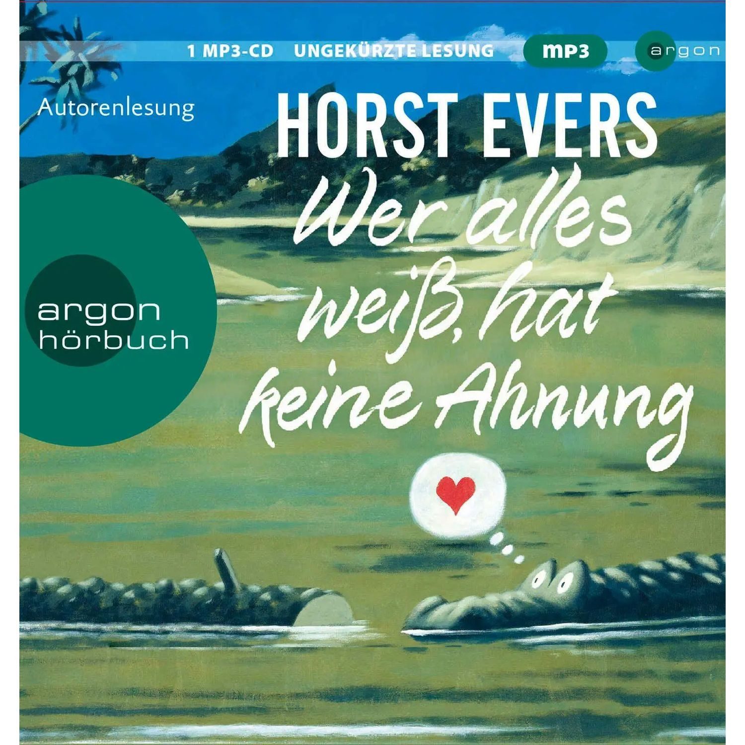 Argon Verlag Hörspiel Wer alles weiß, hat keine Ahnung
