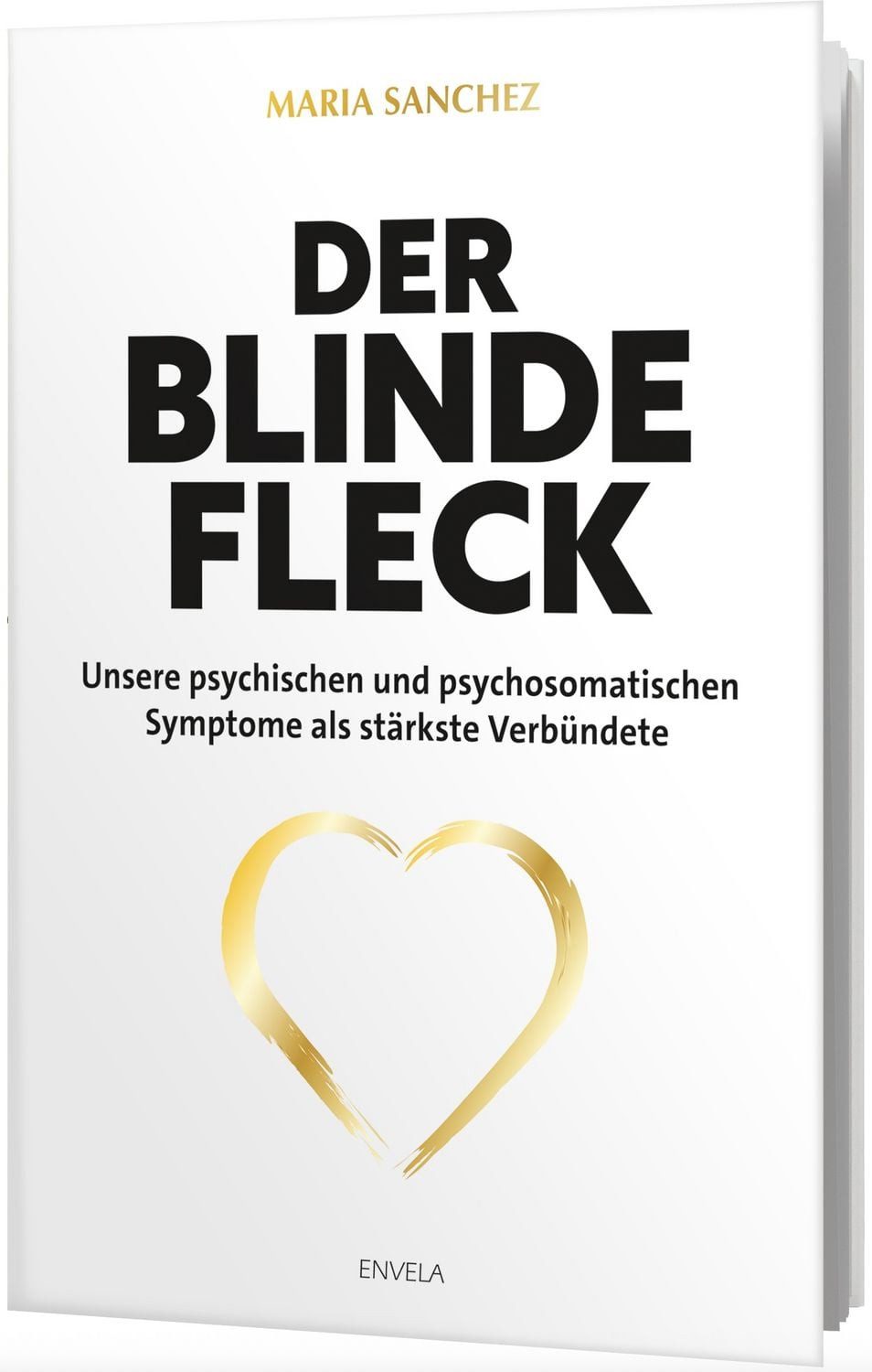 Der blinde Fleck / Maria Sanchez