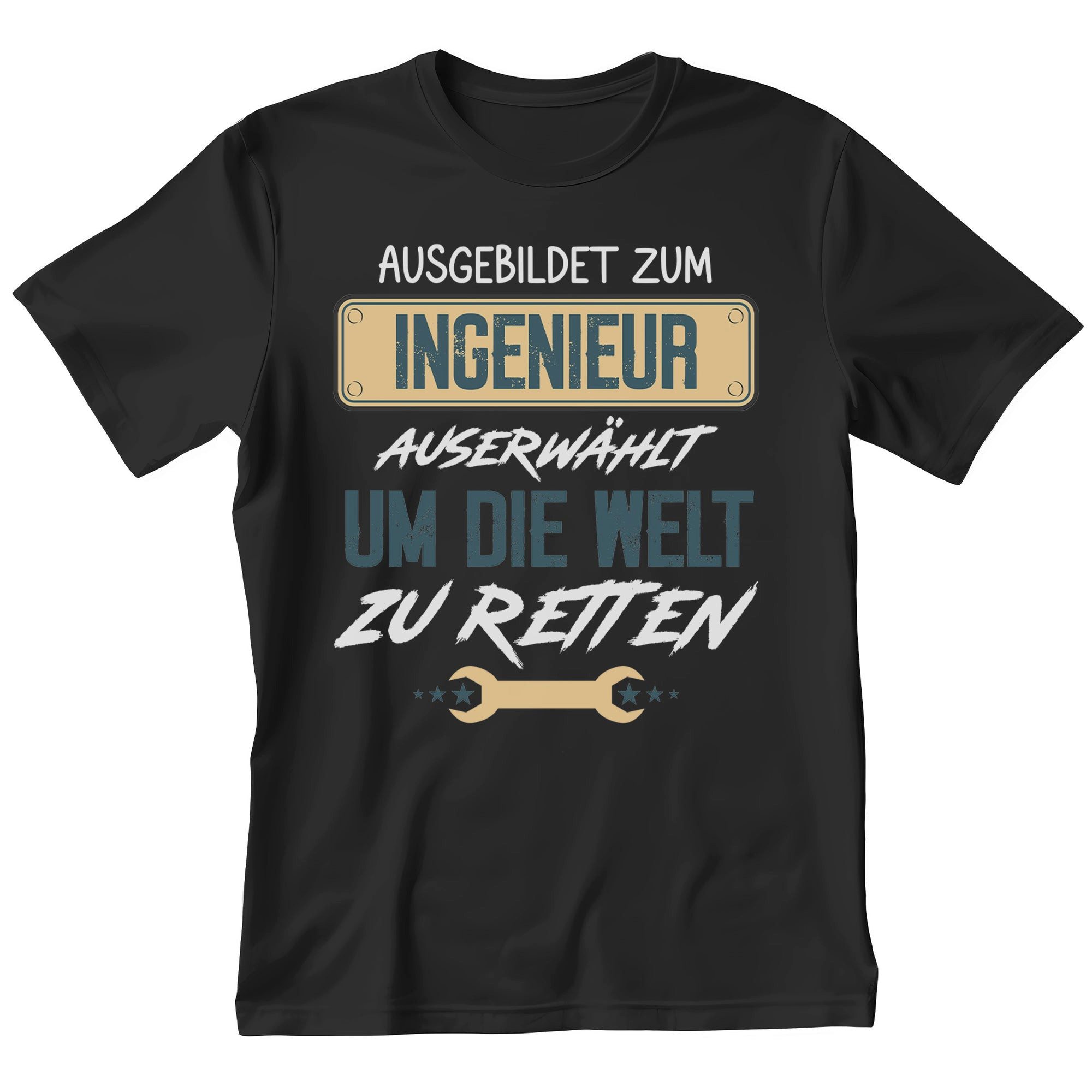 22Feels T-Shirt Ingenieur Geschenk Männer Spruch Beruf Studium Abschluss IN DEUTSCHLAND BEDRUCKT