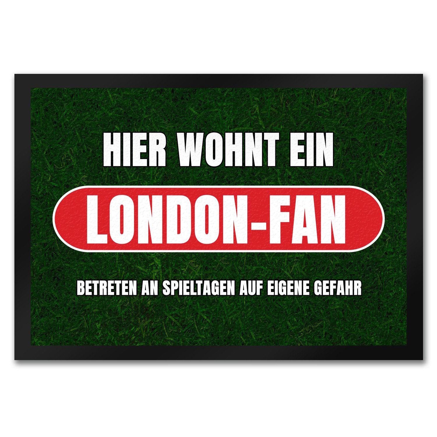 Fußmatte Hier wohnt ein London-Fan Fußmatte in 35x50 cm mit Rasenmotiv