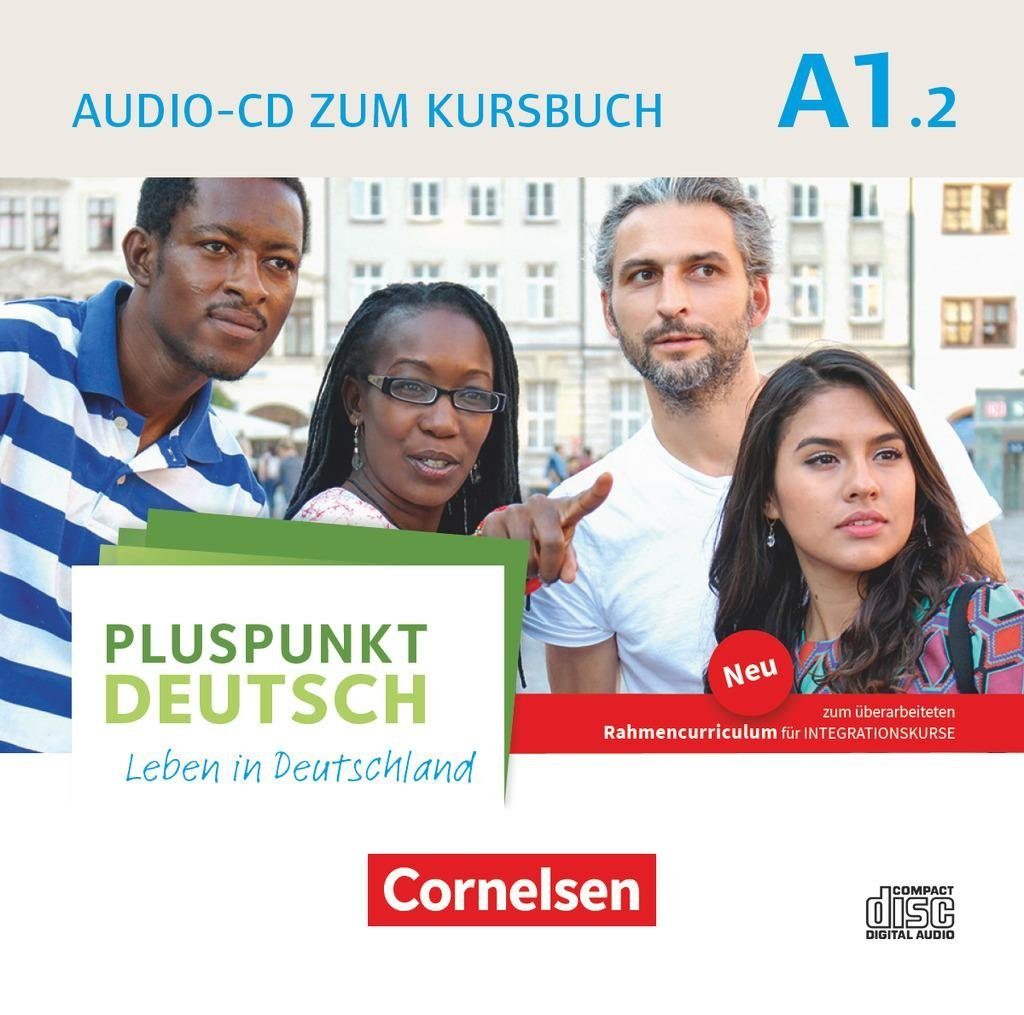 Cornelsen Verlag Hörspiel-CD Pluspunkt Deutsch - Leben in Deutschland - Allgemeine Ausgabe - A1:...