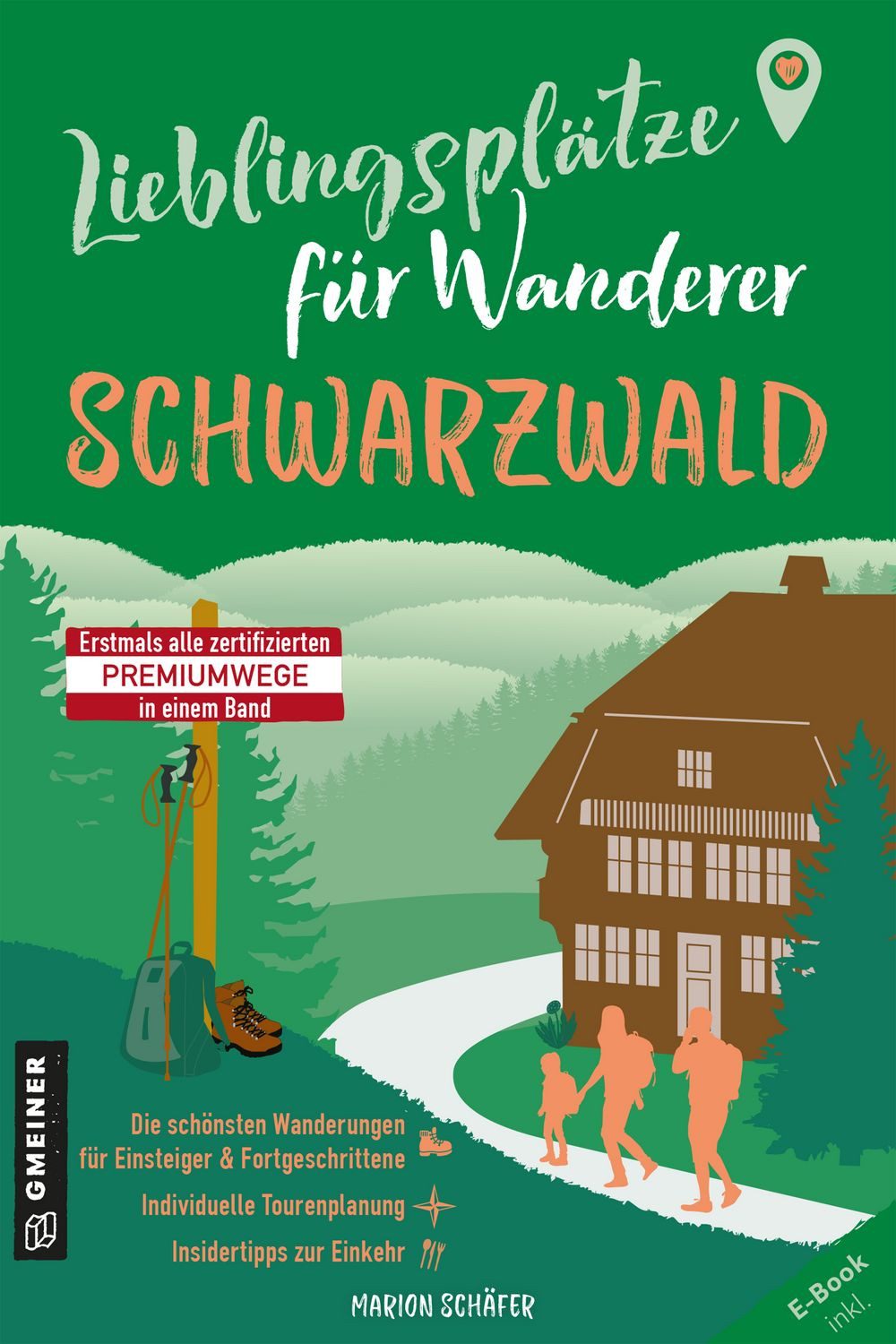 Lieblingsplätze für Wanderer - Schwarzwald / Marion Schäfer