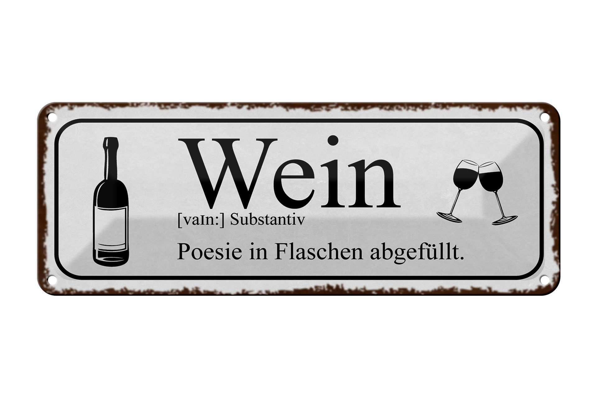 Metallschild Spruch 27x10cm Wein Poesie in Flaschen