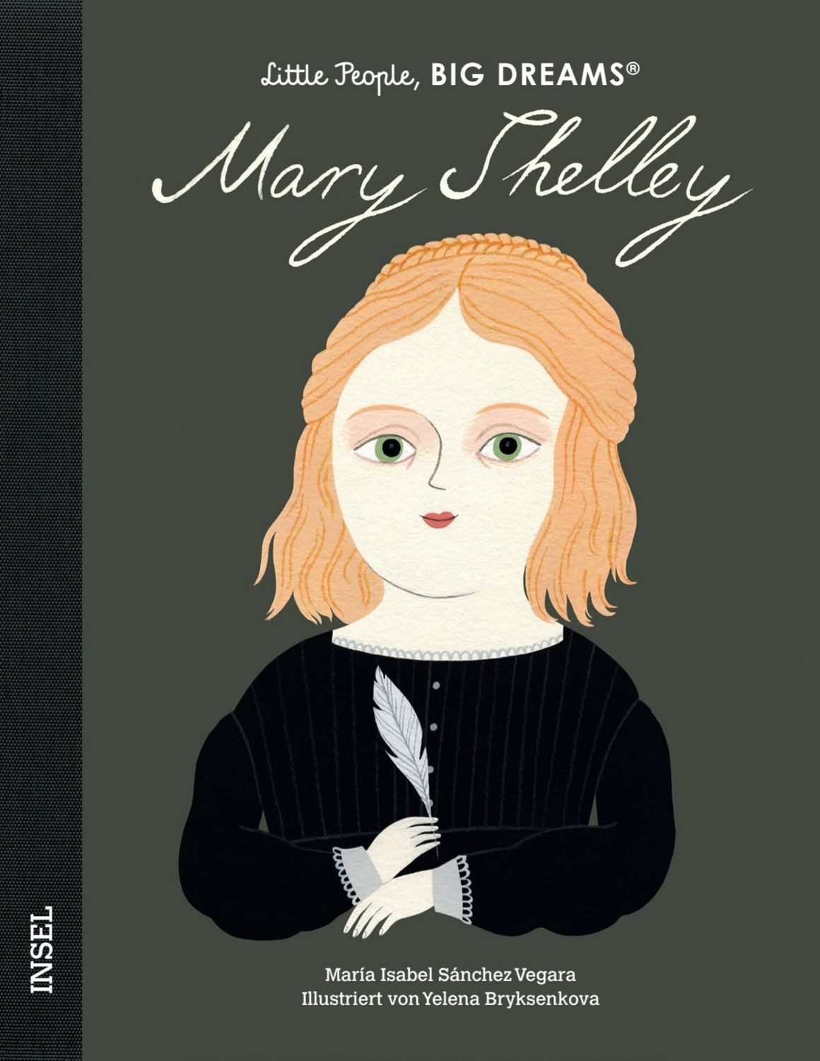 Mary Shelley – Little People, BIG DREAMS (Deutsche Ausgabe) / María Isabel Sánchez Vegara