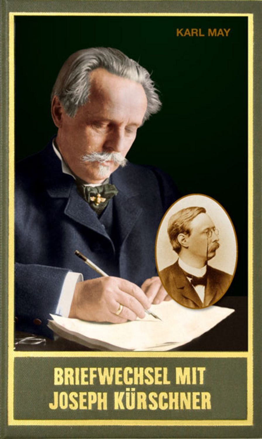 Briefwechsel mit Joseph Kürschner / Karl May