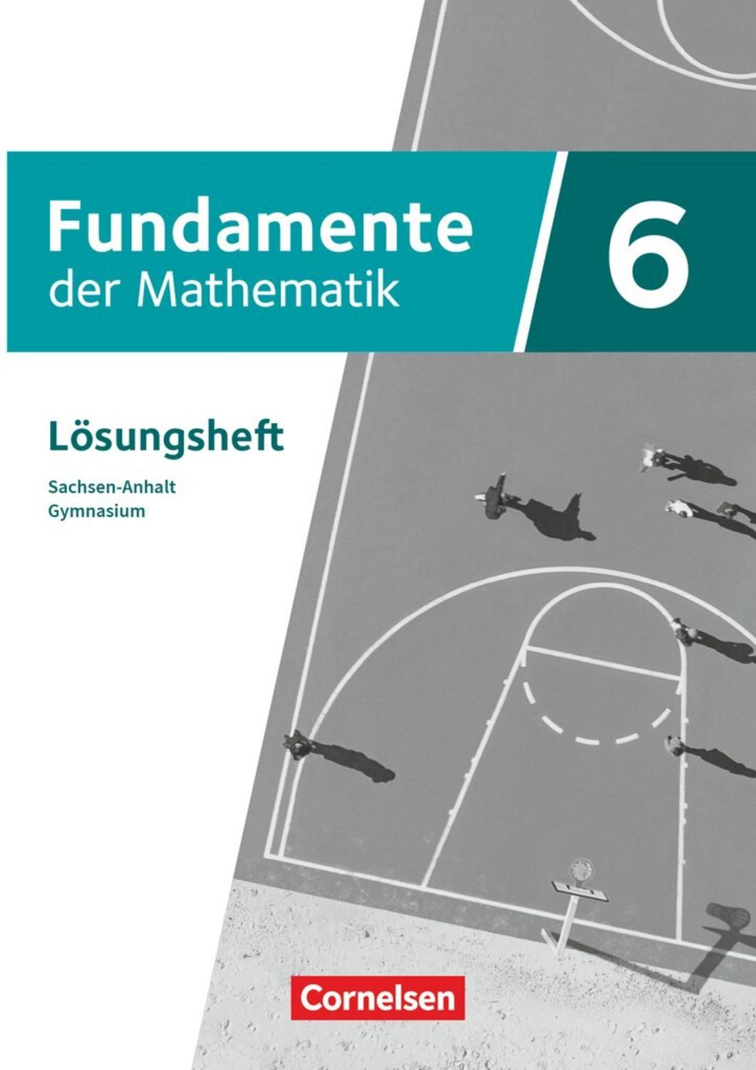Fundamente der Mathematik - Sachsen-Anhalt ab 2024 - 6. Schuljahr / diverse