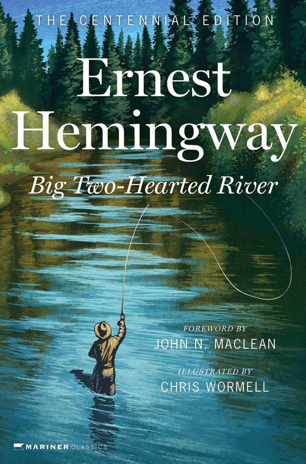 Big Two-Hearted River / Ernest Hemingway