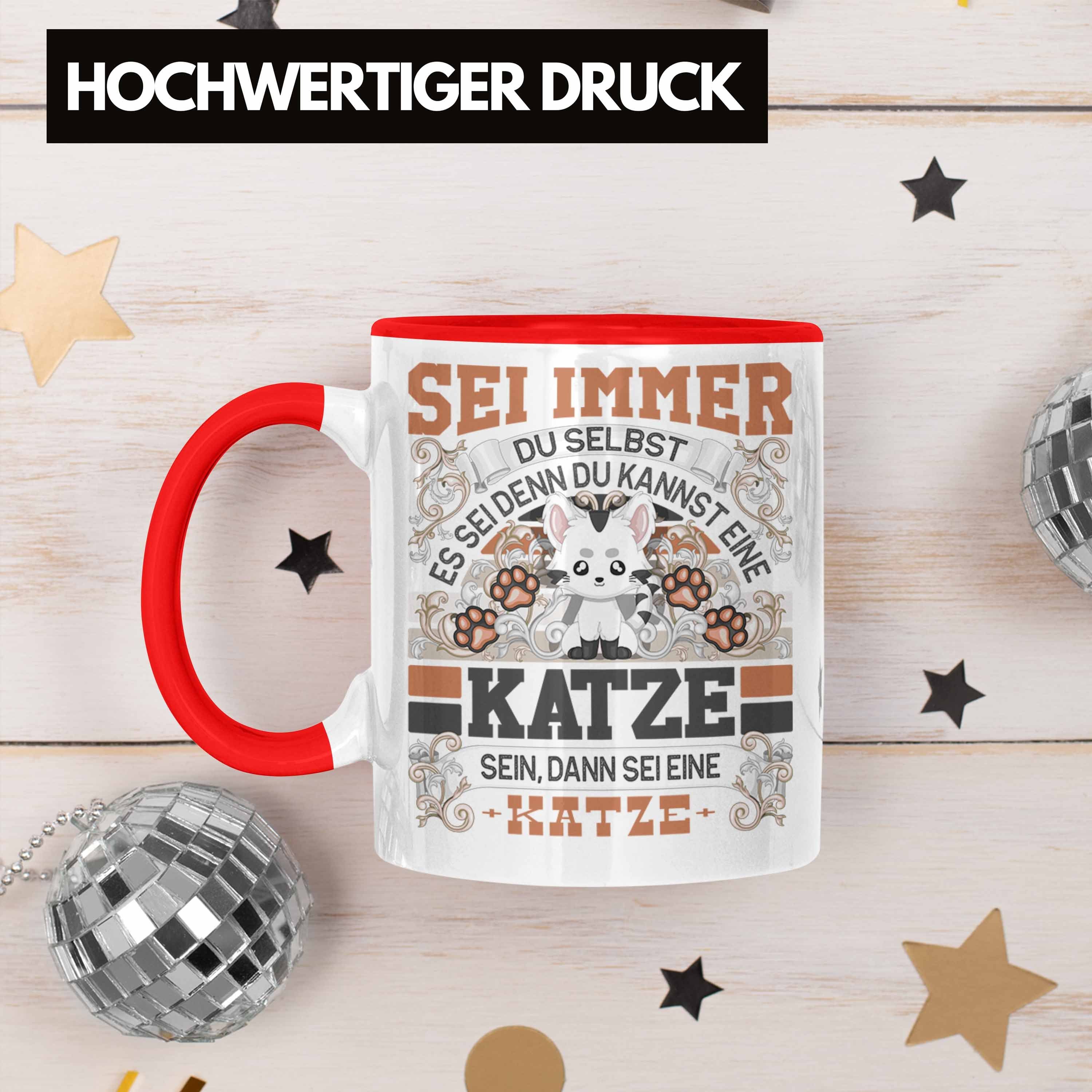 Tasse Selbst Trendation Tasse Rot Katze Katzen immer Du Geschenk Spruch Sei Liebhaber