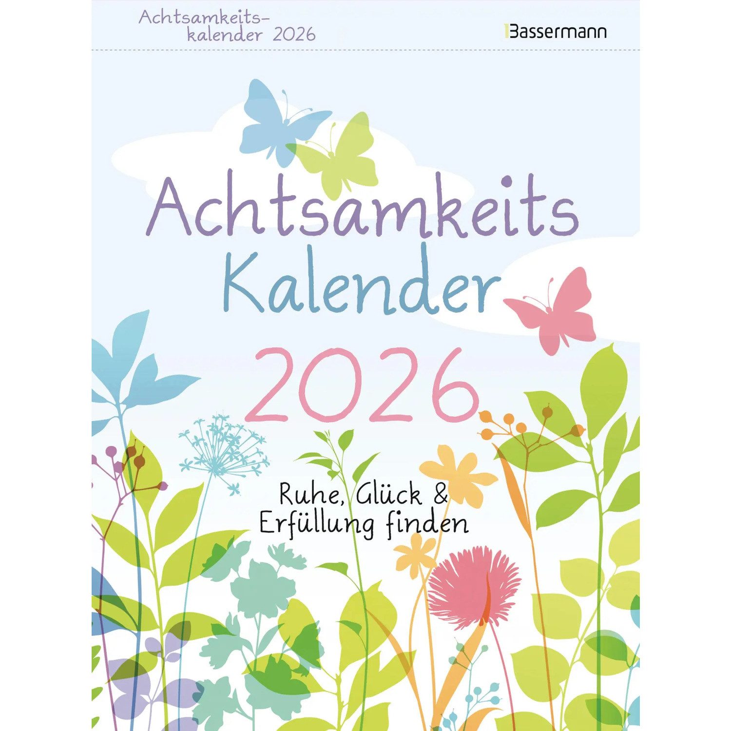 Bassermann Verlag Abreißkalender Achtsamkeitskalender 2026. Der entspannte Abreißkalender