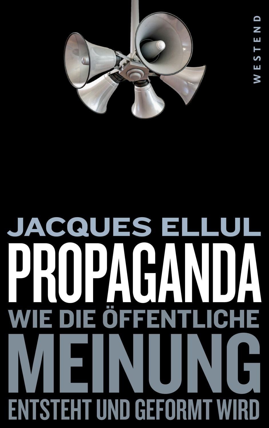 Propaganda / Jacques Ellul