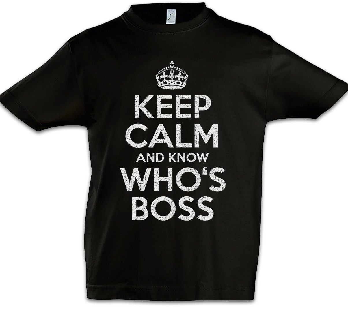 Print-Shirt Keep Calm And Know Who's Boss Kinder T-Shirt Fun Chef President